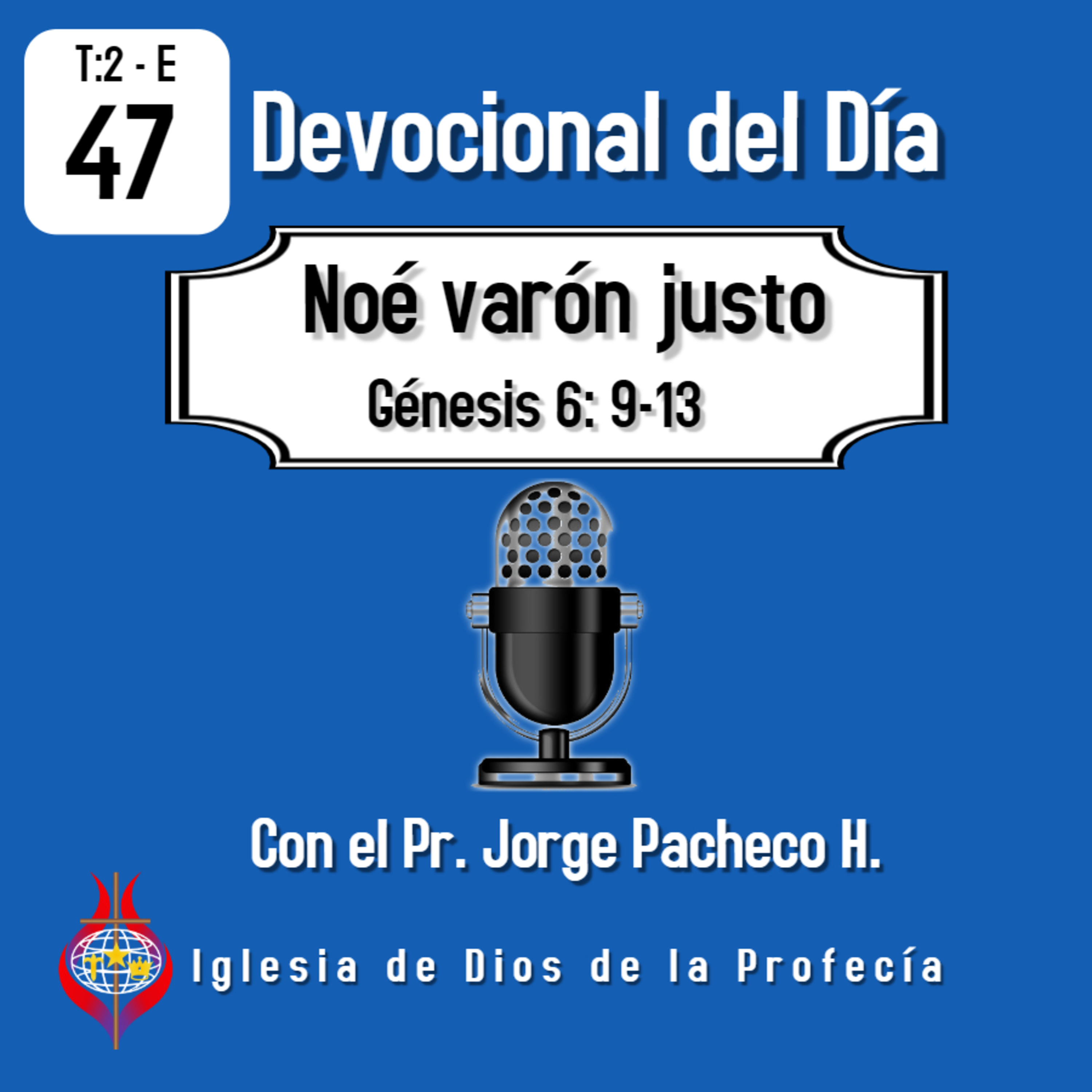 Pr. Jorge PachecoIglesia de Dios de la Profecía