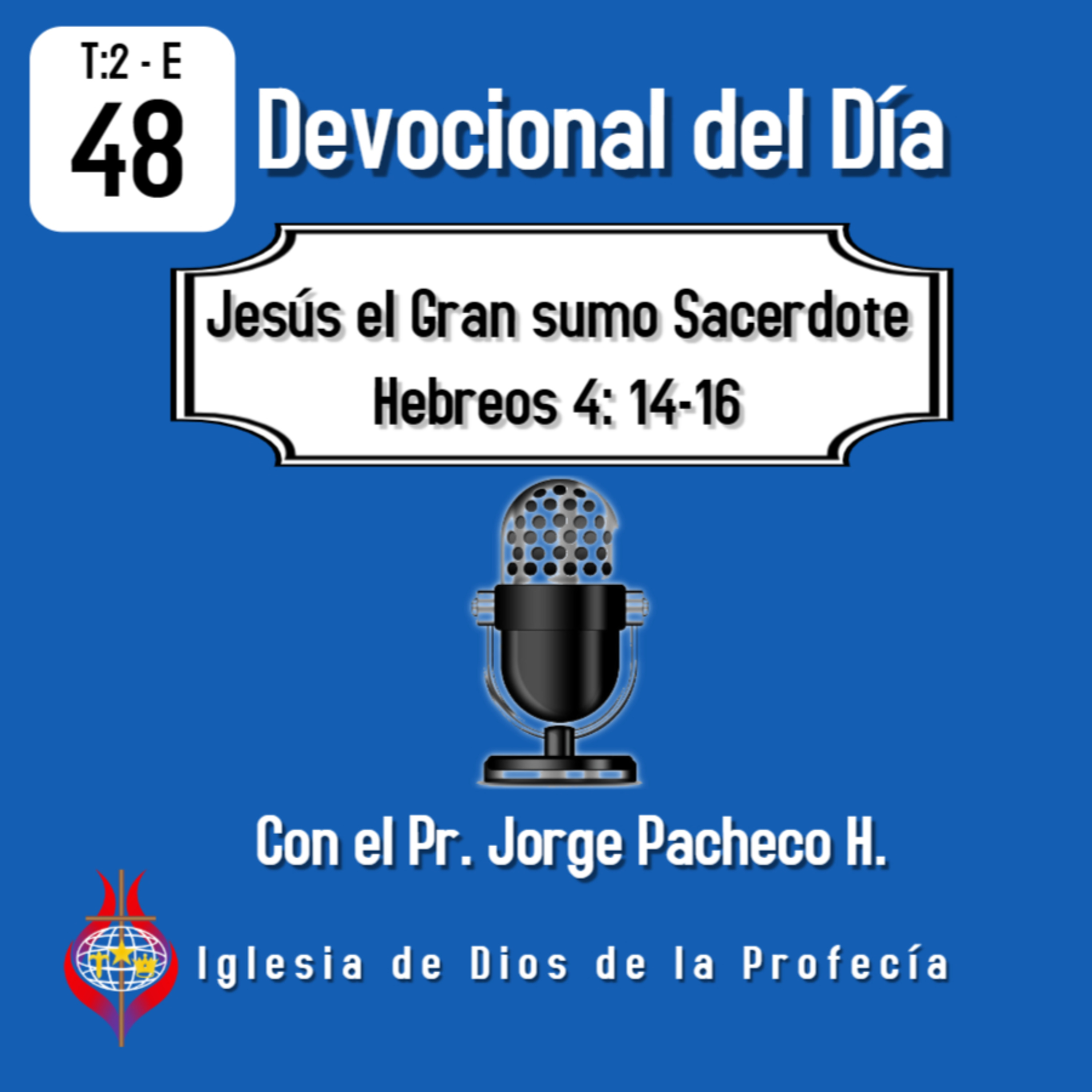 Pr. Jorge PachecoIglesia de Dios de la Profecía