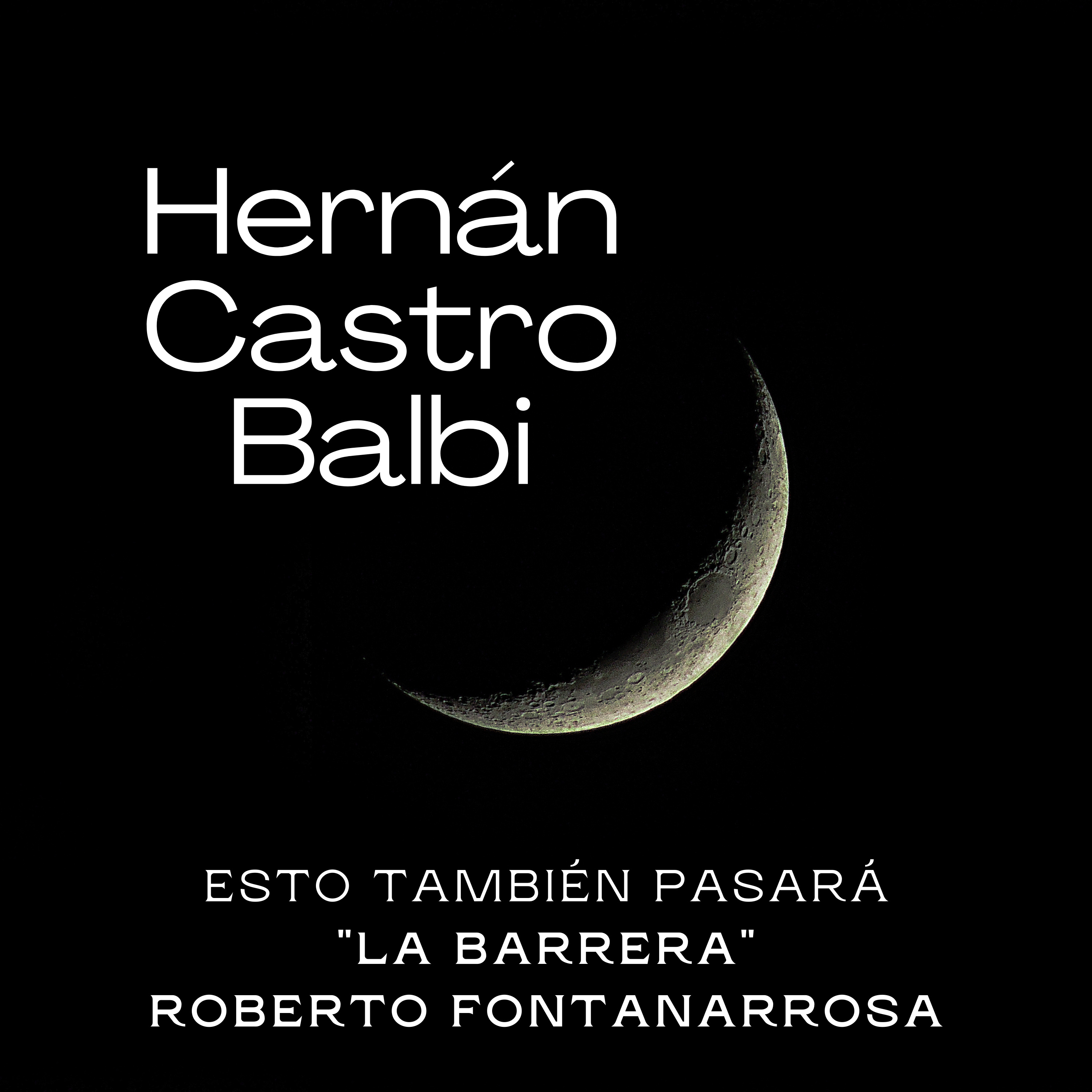 Hernán Castro Balbi - Esto también pasará