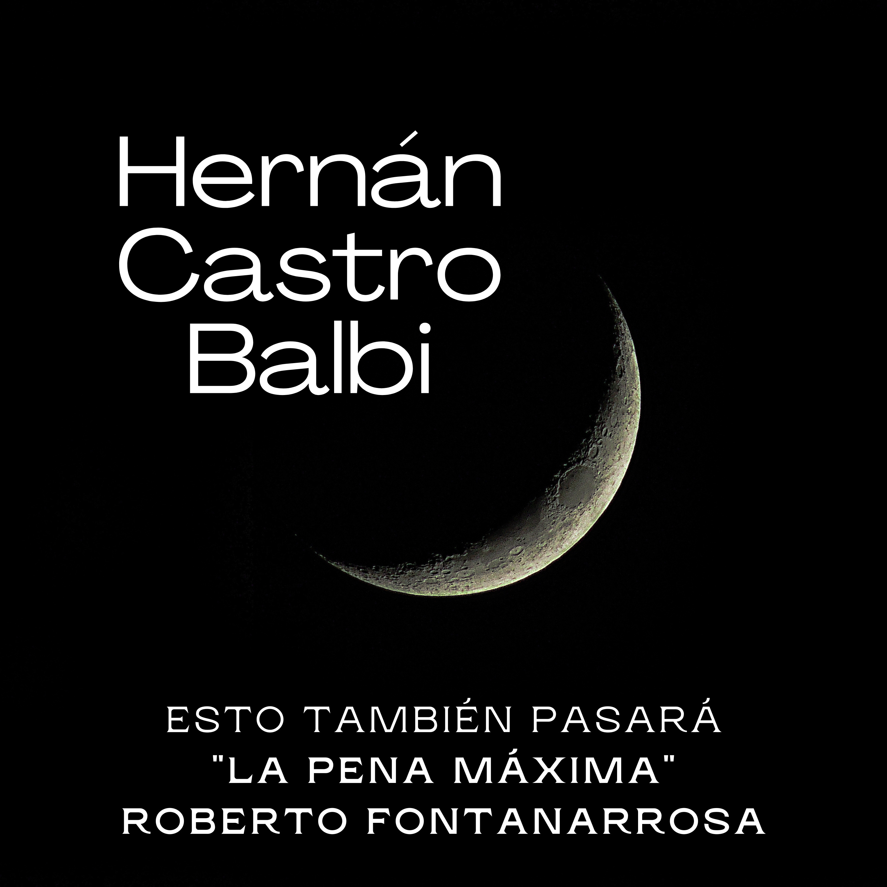 Hernán Castro Balbi - Esto también pasará