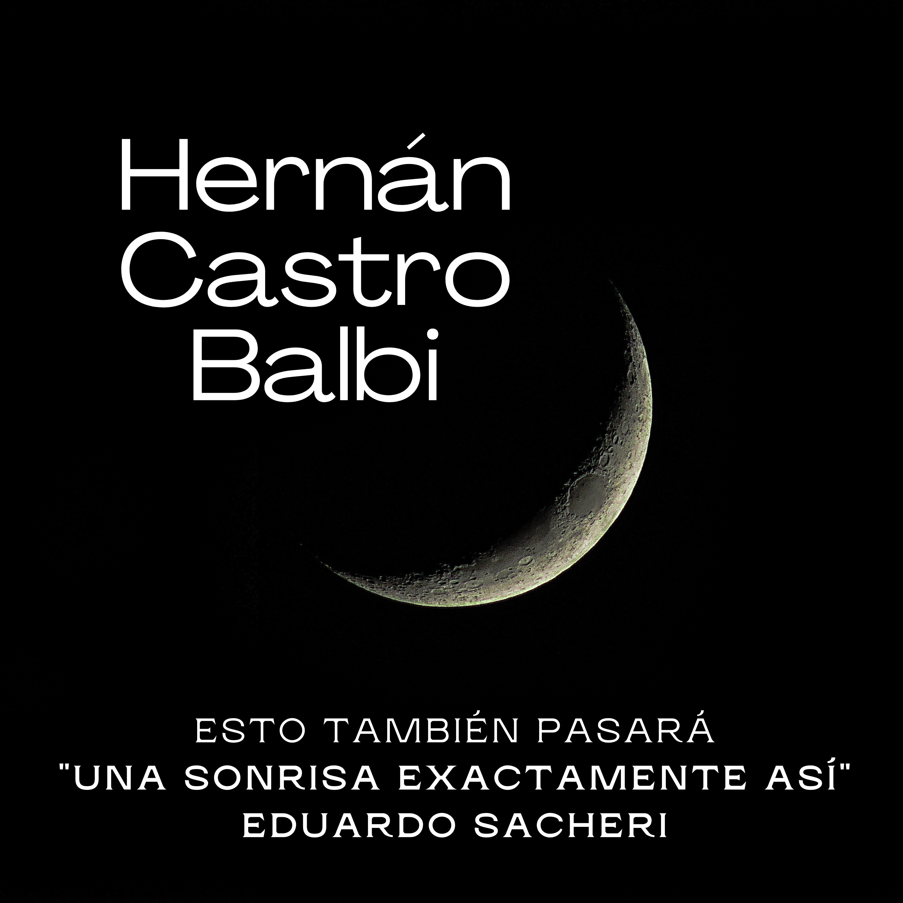 Hernán Castro Balbi - Esto también pasará