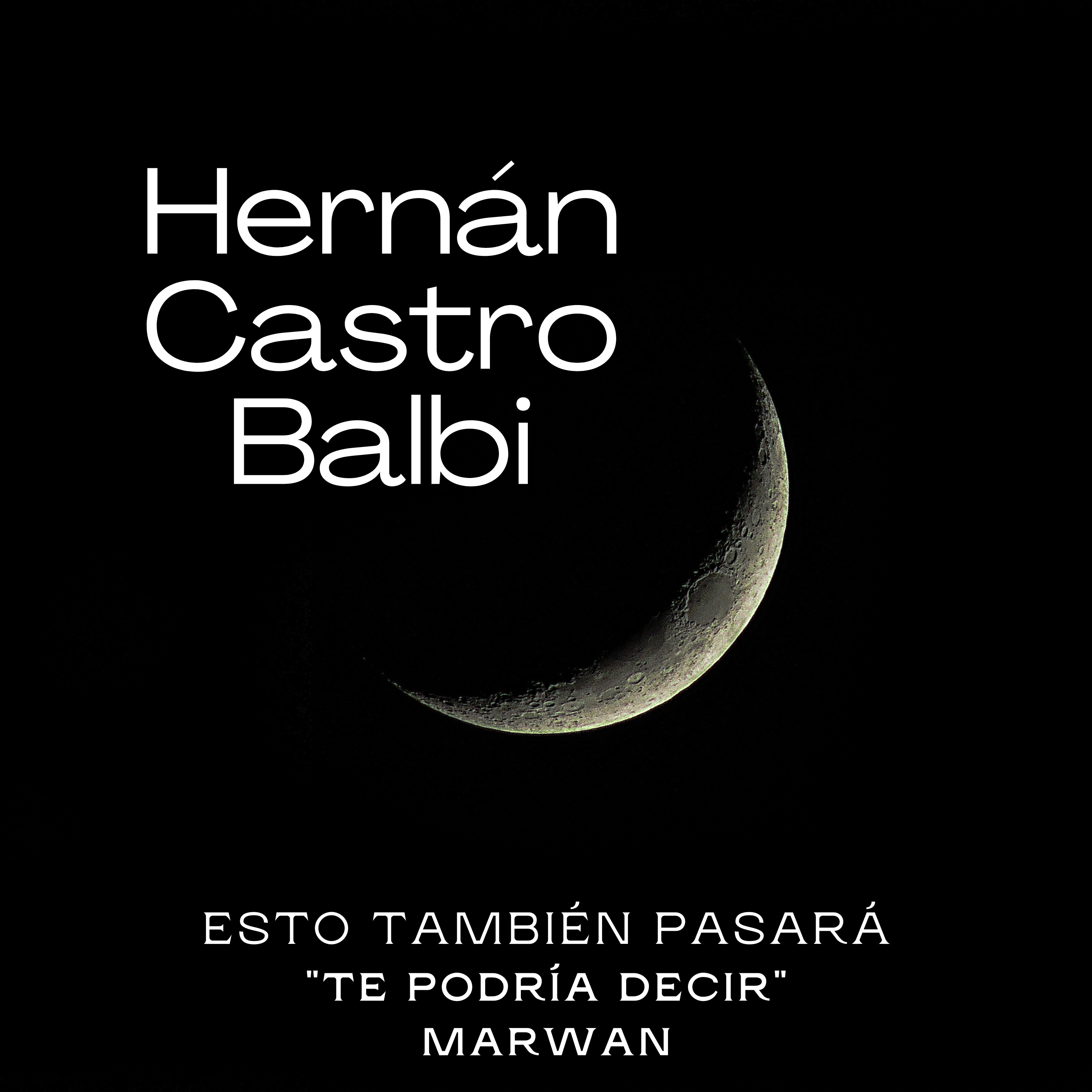 Hernán Castro Balbi - Esto también pasará