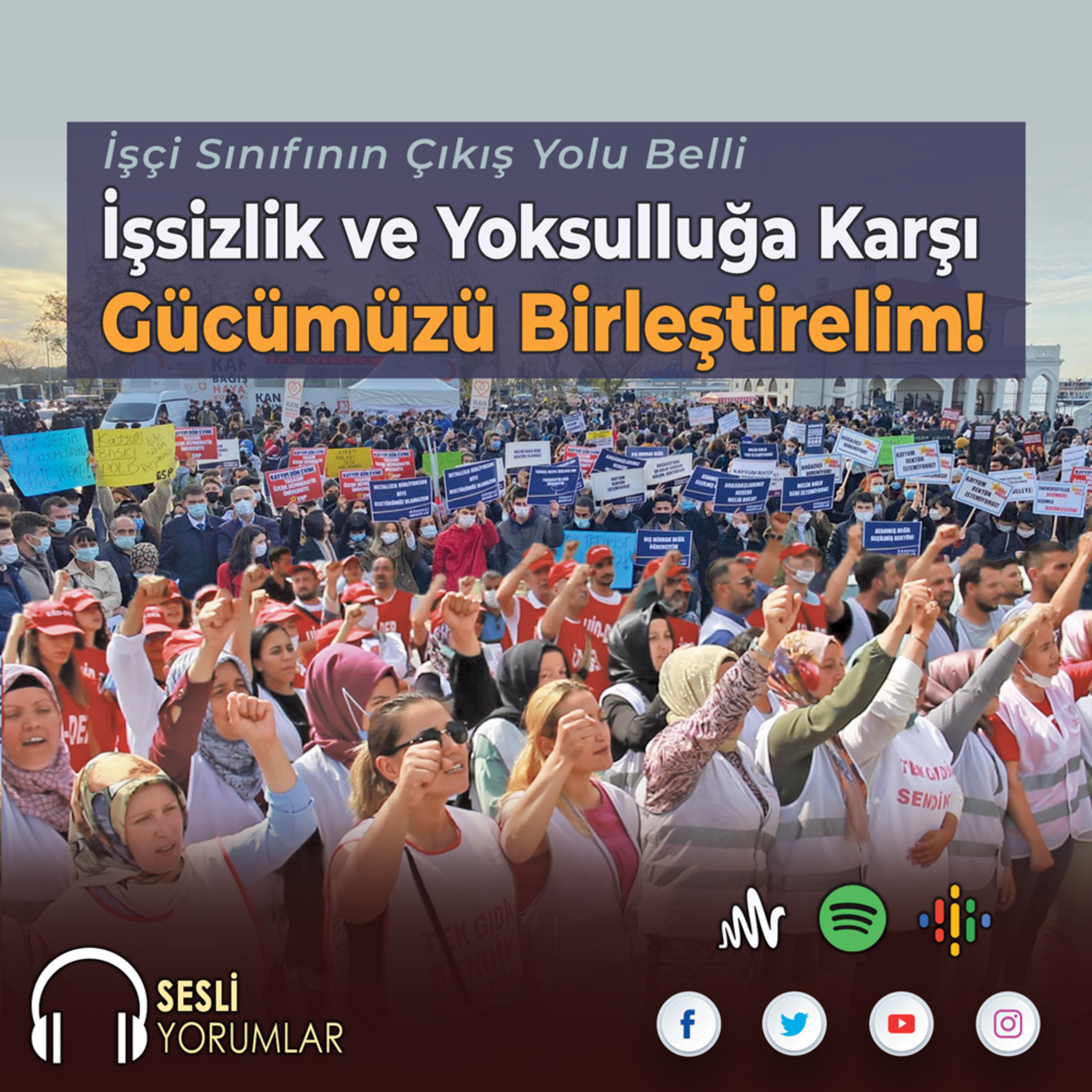 İşçi Sınıfının Çıkış Yolu Belli: İşsizlik ve Yoksulluğa Karşı Gücümüzü Birleştirelim! episode artwork