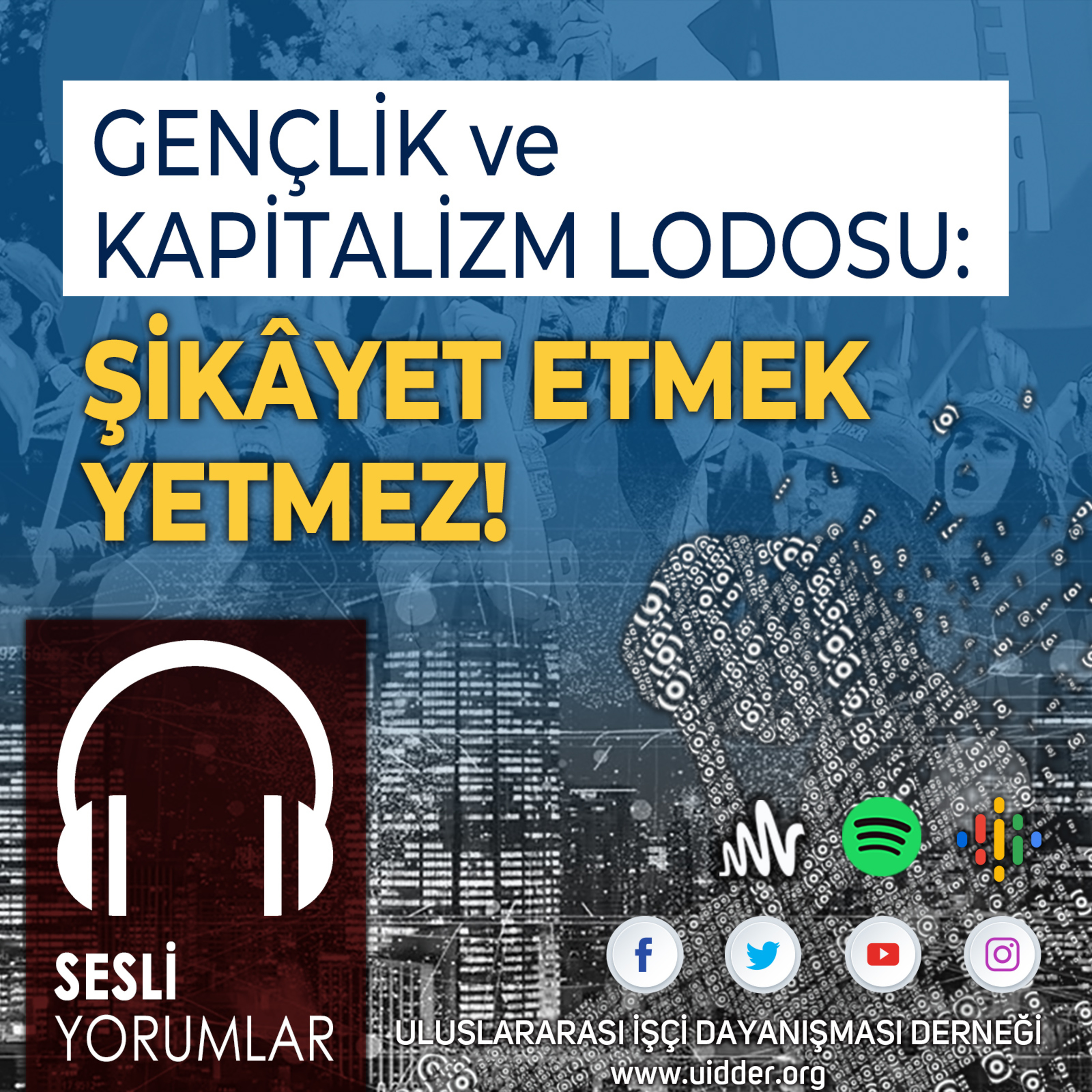 Gençlik ve Kapitalizm Lodosu: Şikâyet Etmek Yetmez! episode artwork