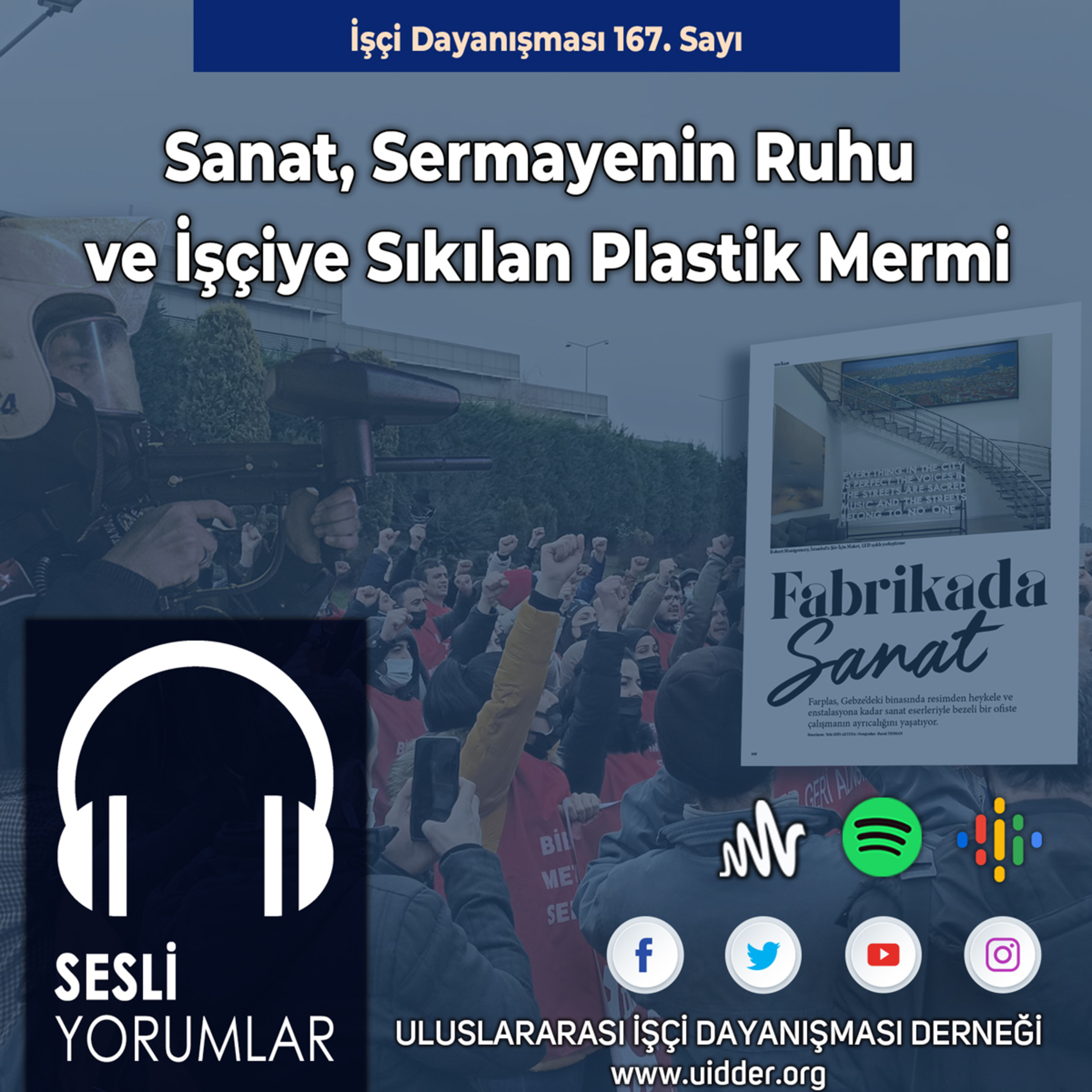 Sanat, Sermayenin Ruhu ve İşçiye Sıkılan Plastik Mermi episode artwork