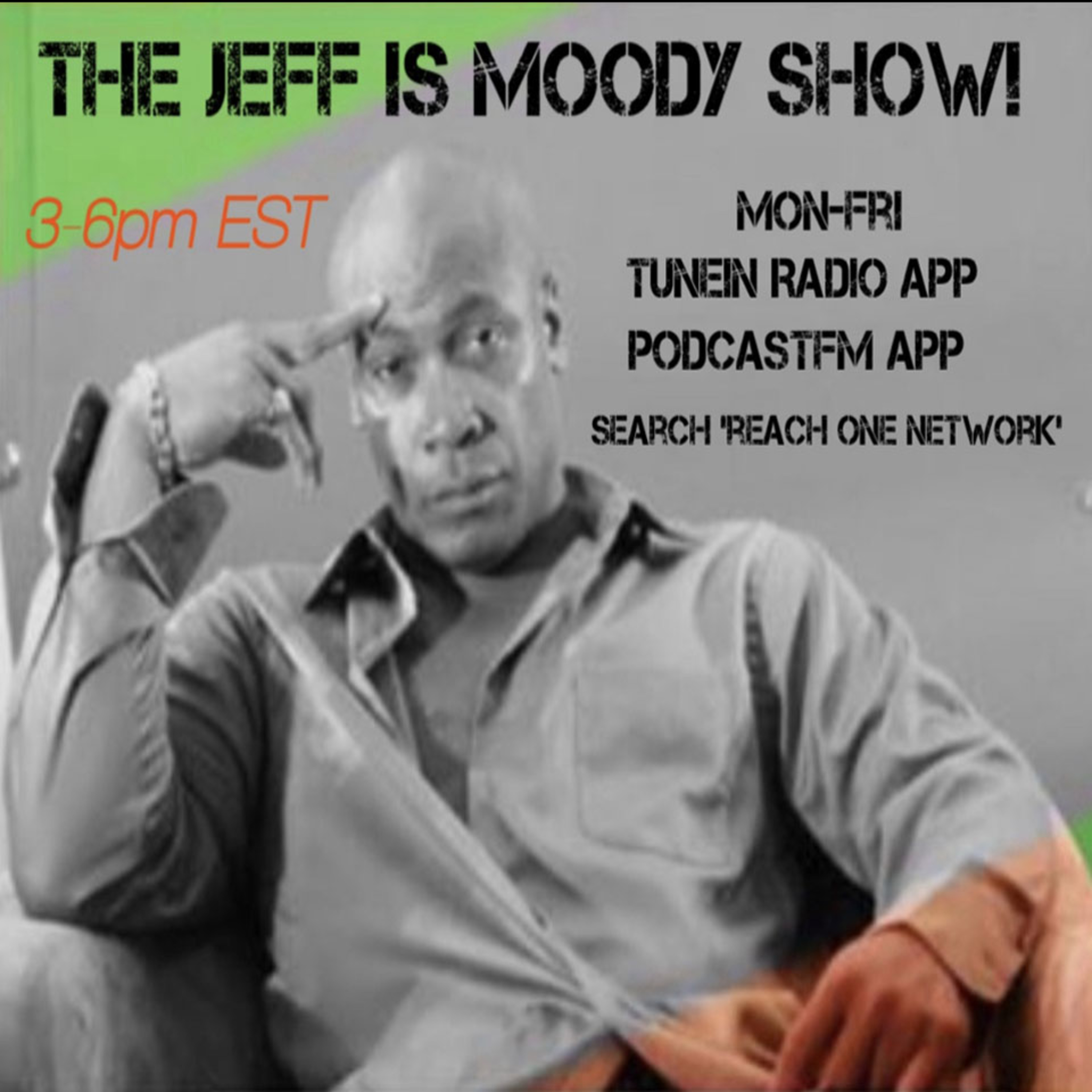 The Jeff is Moody Show