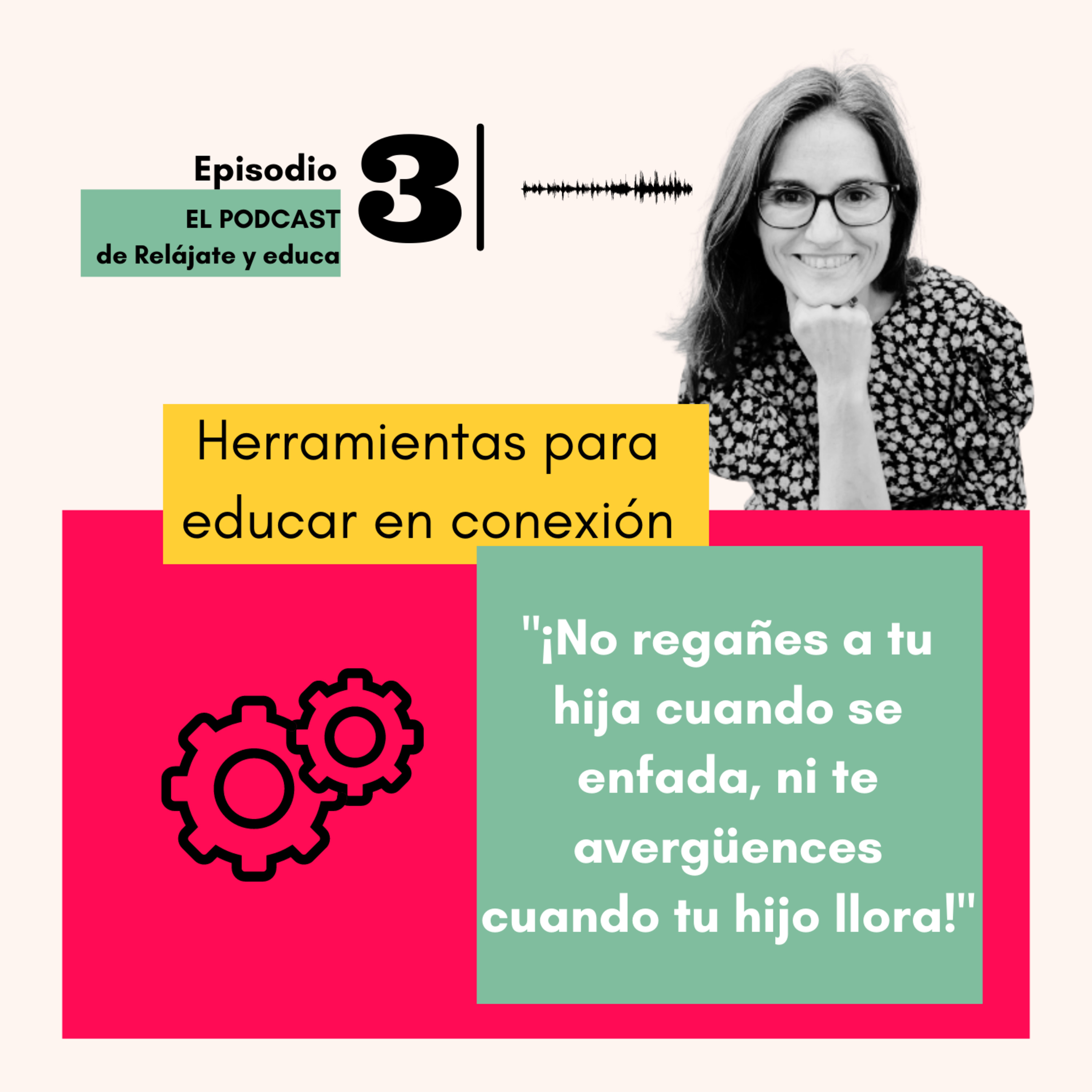 No regañes a tu hija cuando se enfada, ni te avergüences cuando tu hijo llora episode artwork