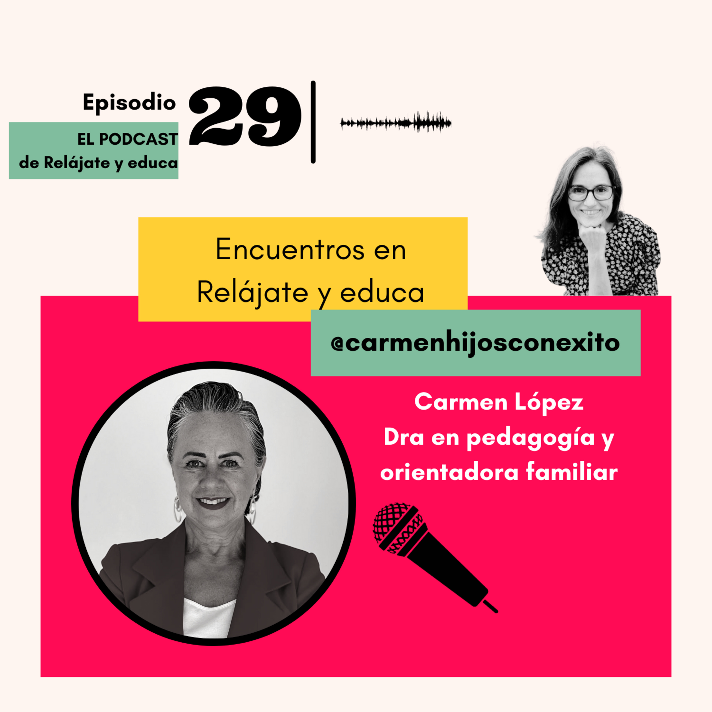 Encuentros en Relájate y educa con Carmen López (ira y maternidad) episode artwork