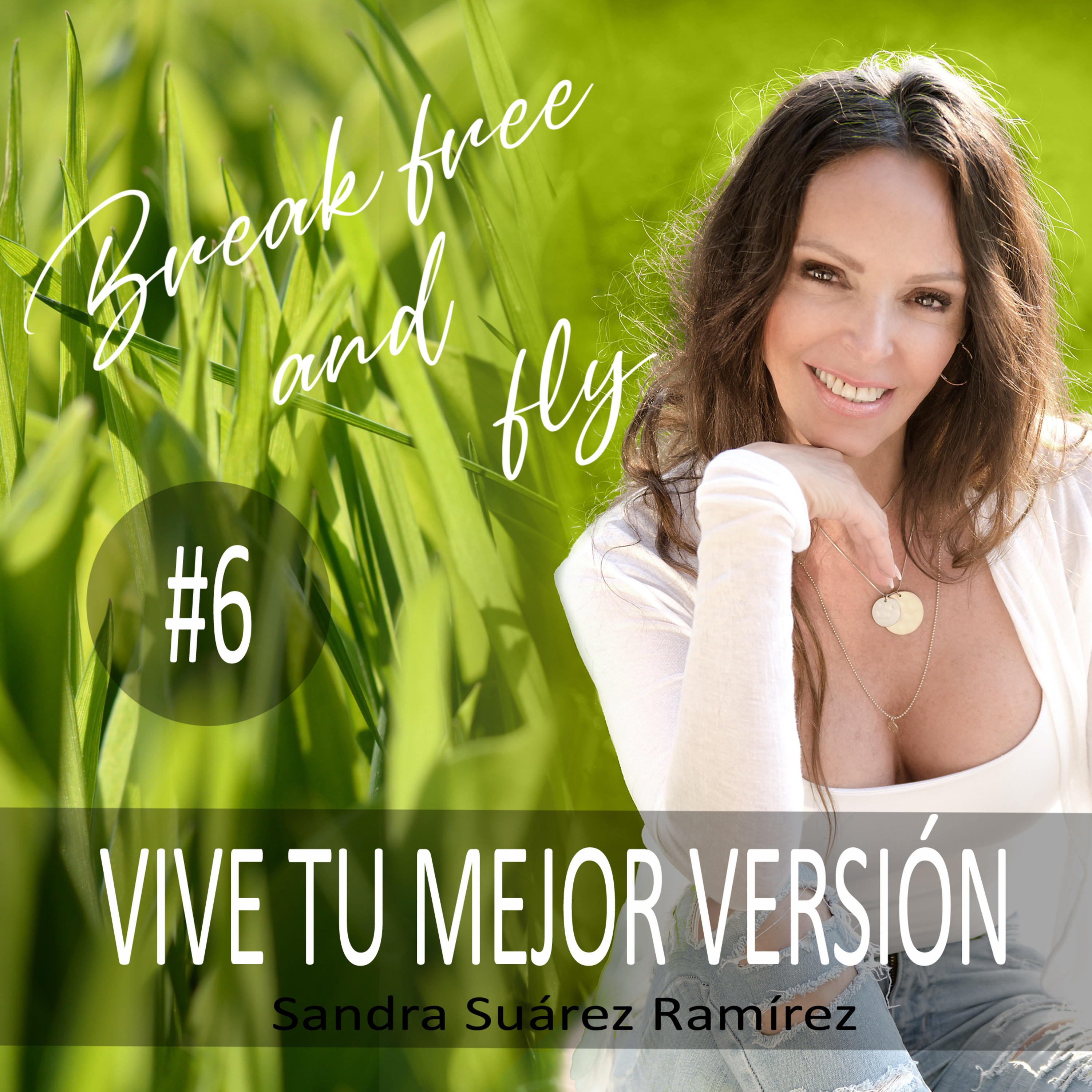 #6 Vive tu mejor versión episode artwork