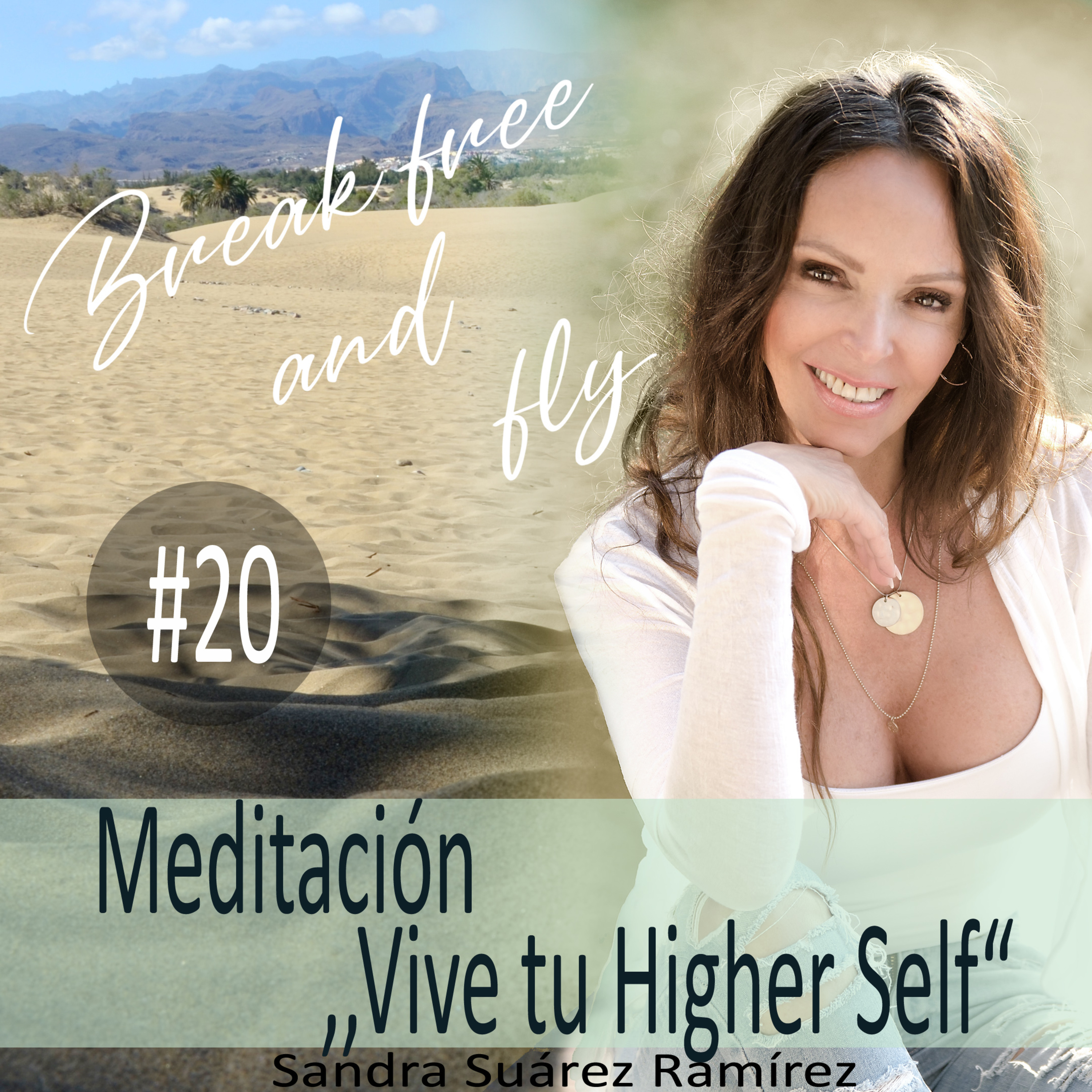 #20 Meditación ,,Vive tu Higher Self,, episode artwork