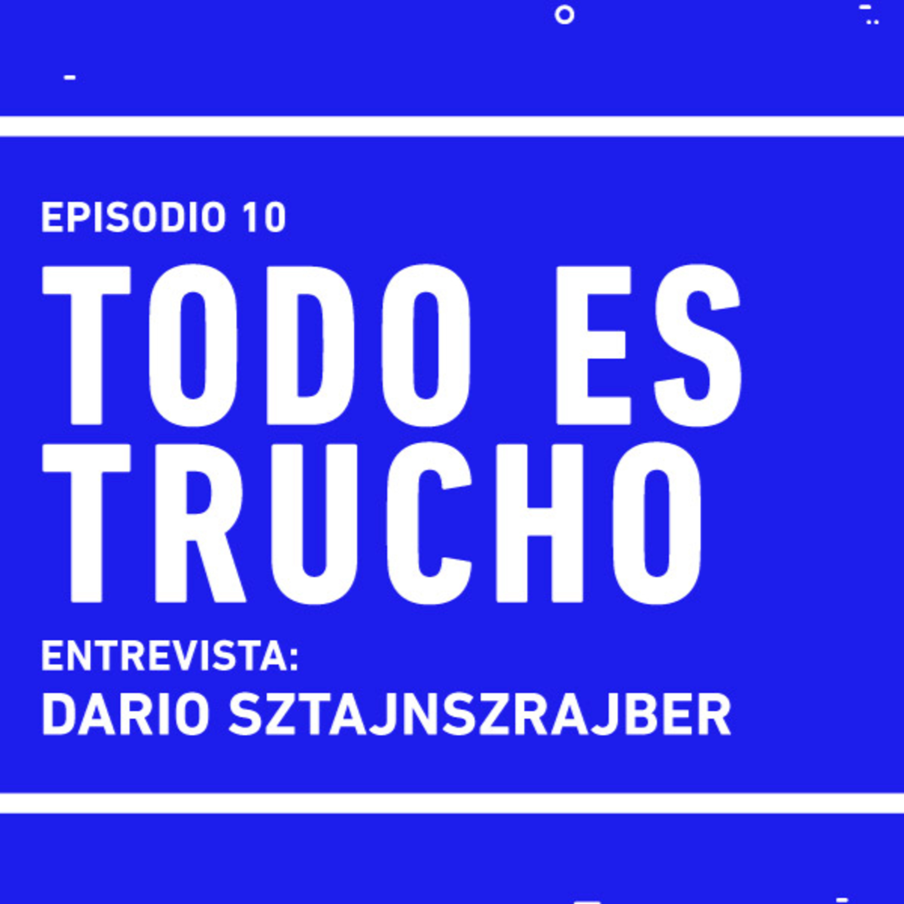 T1:E10: Todo es trucho