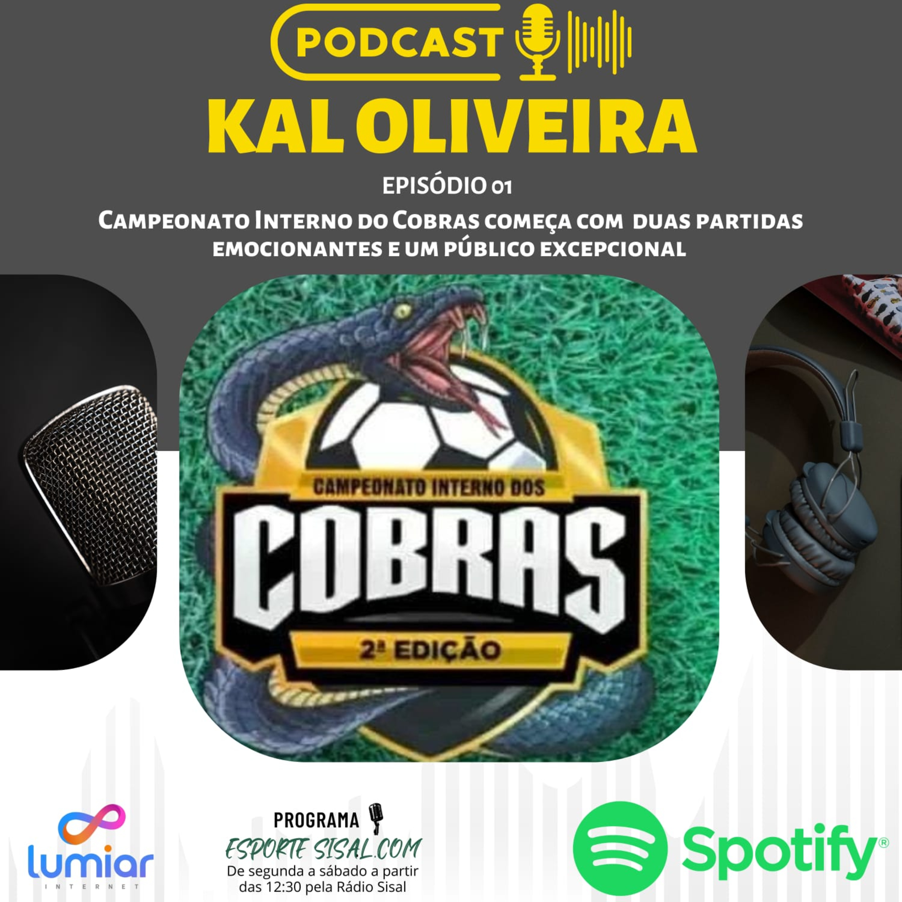 Campeonato Interno do Cobras começa com duas partidas emocionantes e um público excepcional  episode artwork