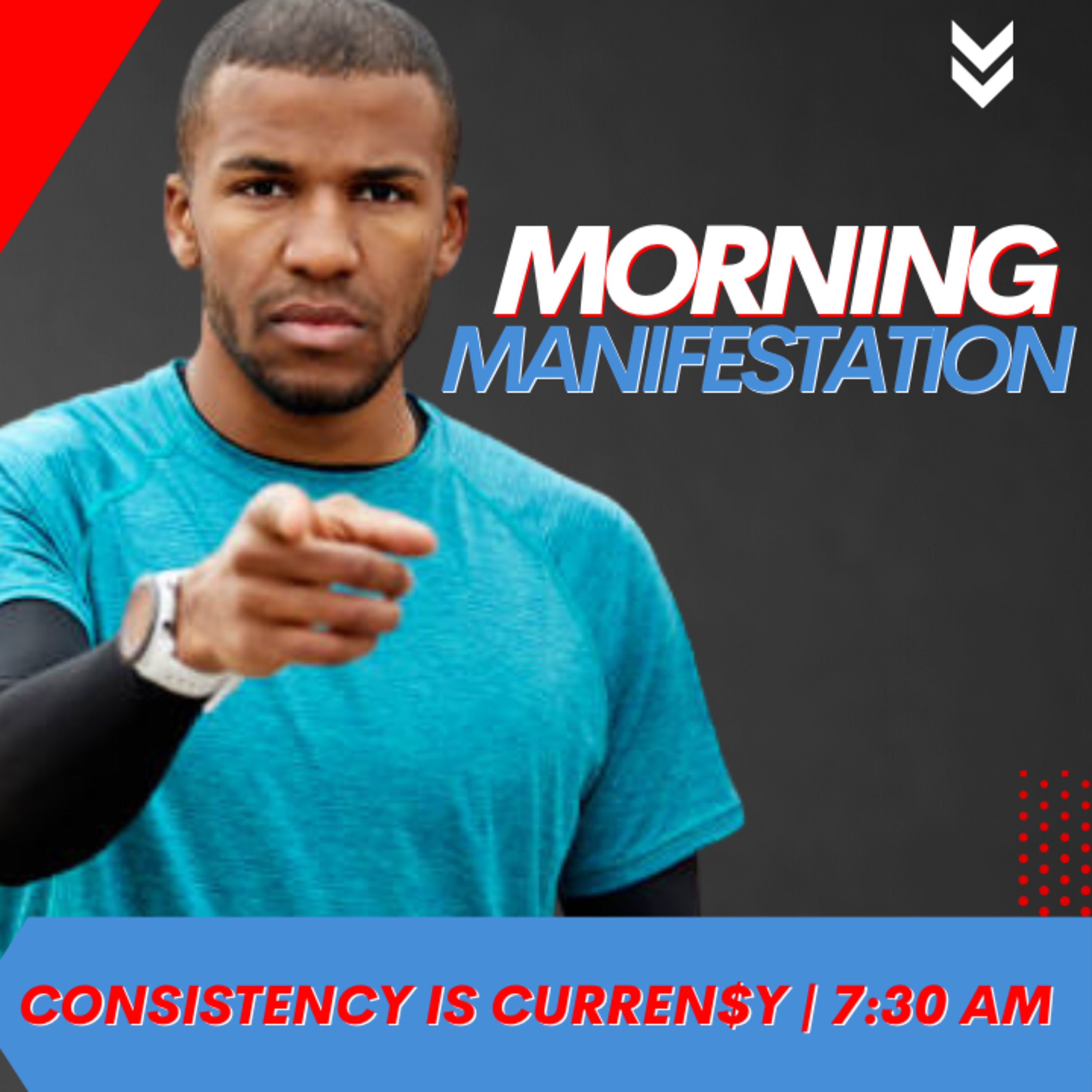 MORNING MANIFESTATION EP2.3