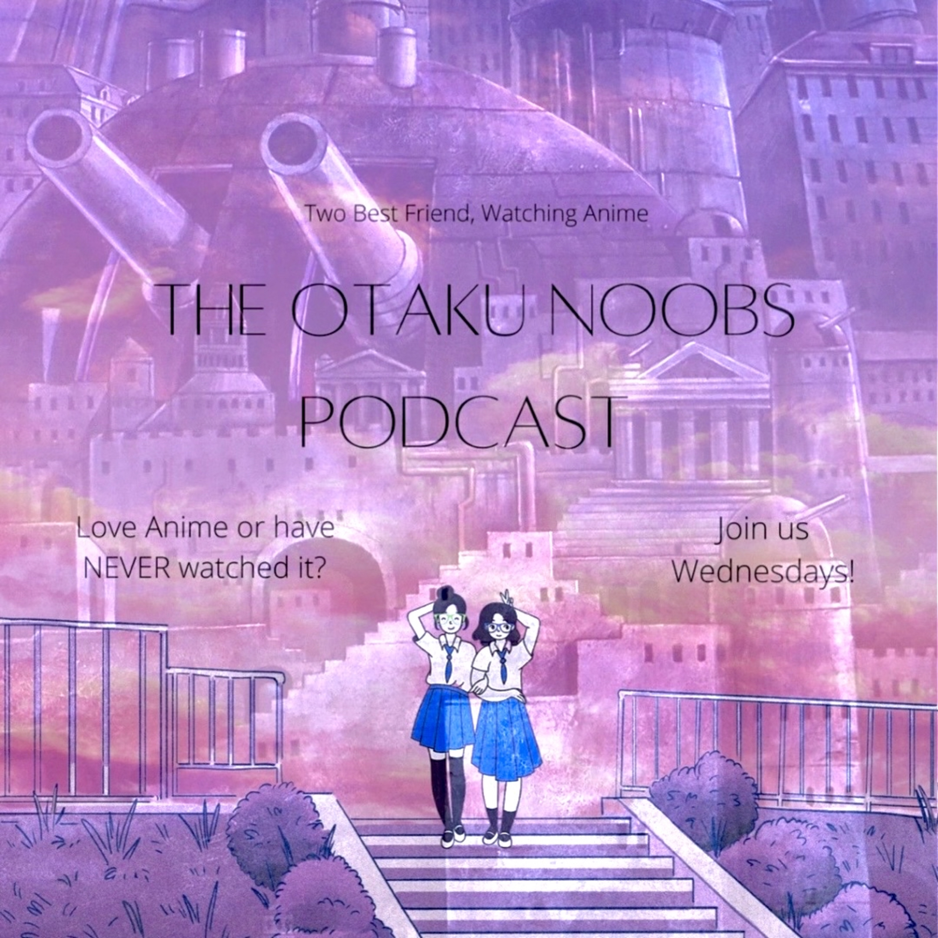 The Otaku Noobs Podcast