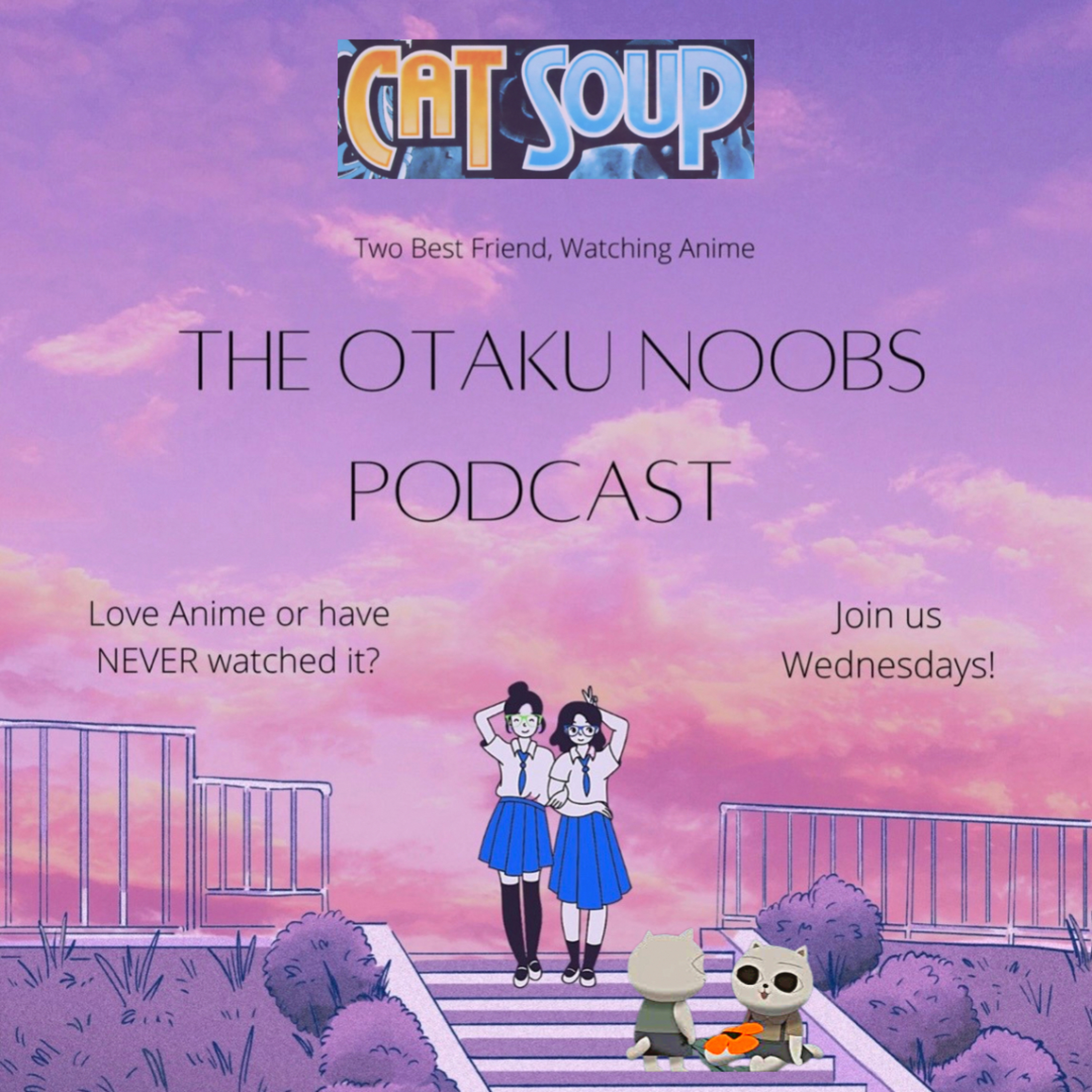 The Otaku Noobs Podcast