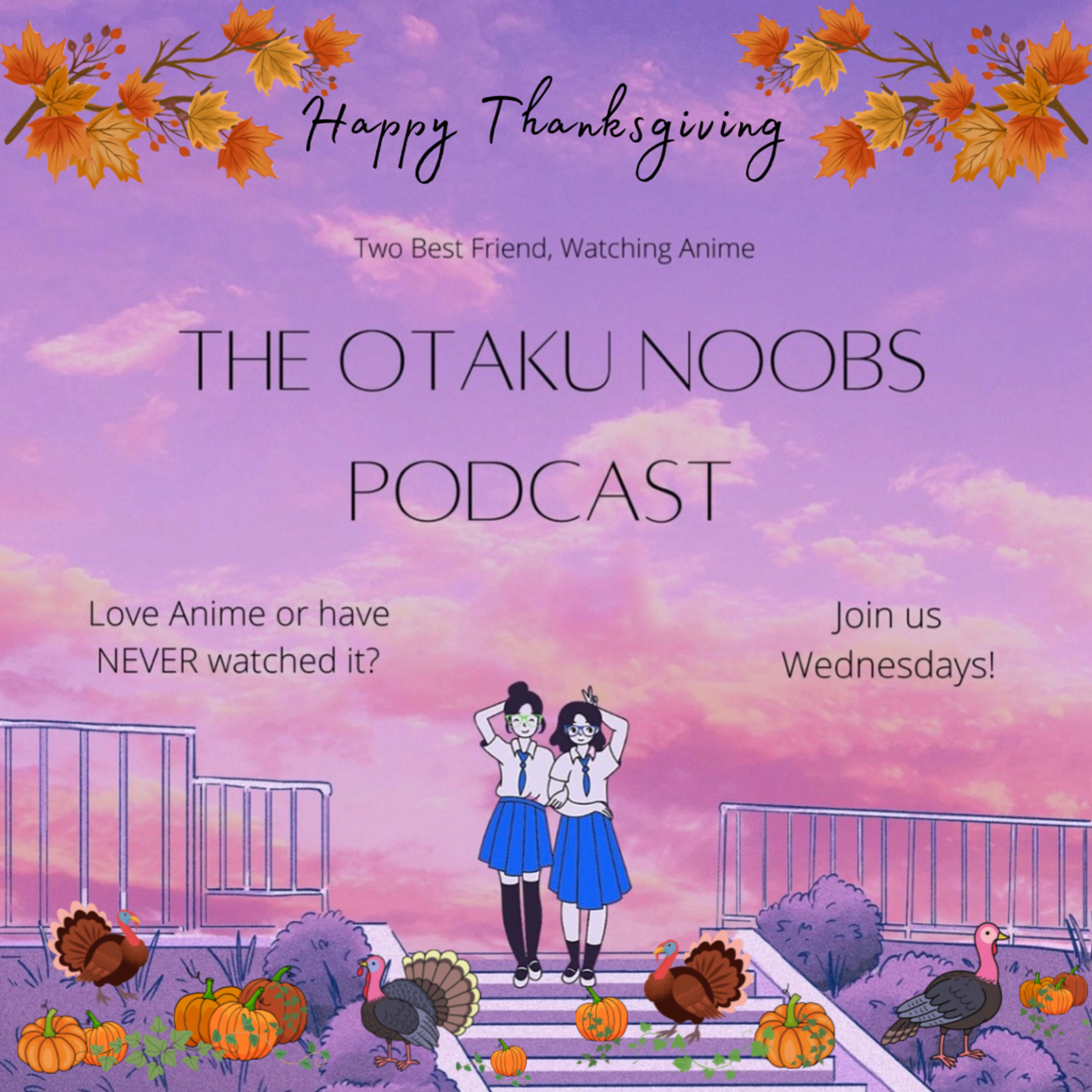 The Otaku Noobs Podcast