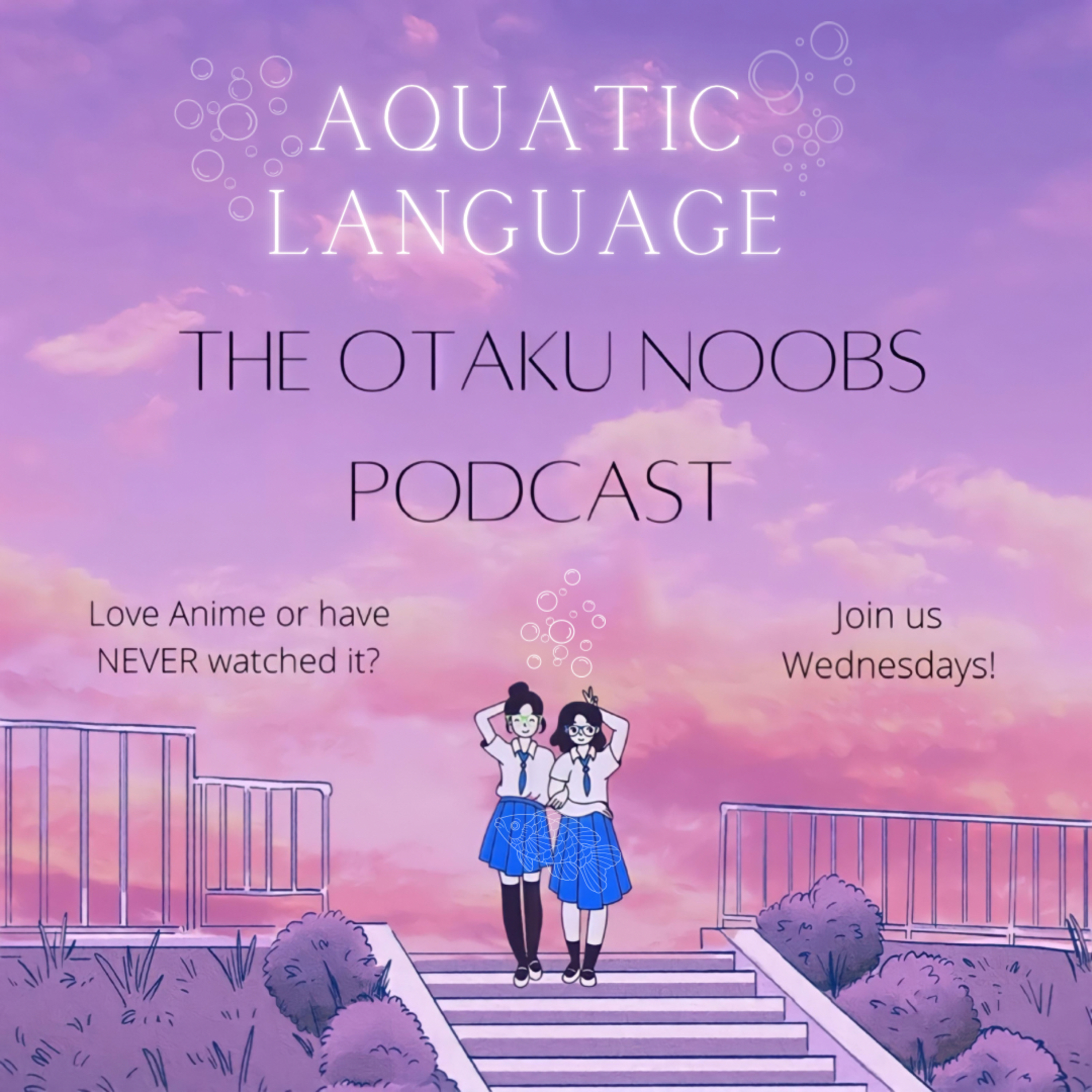 The Otaku Noobs Podcast