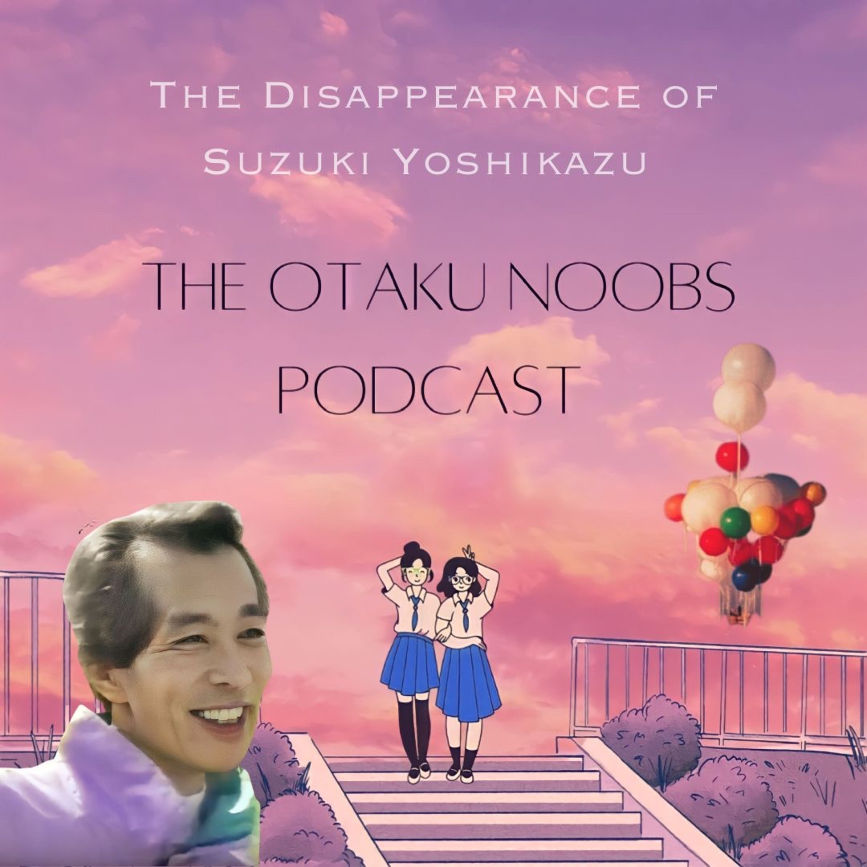 The Otaku Noobs Podcast