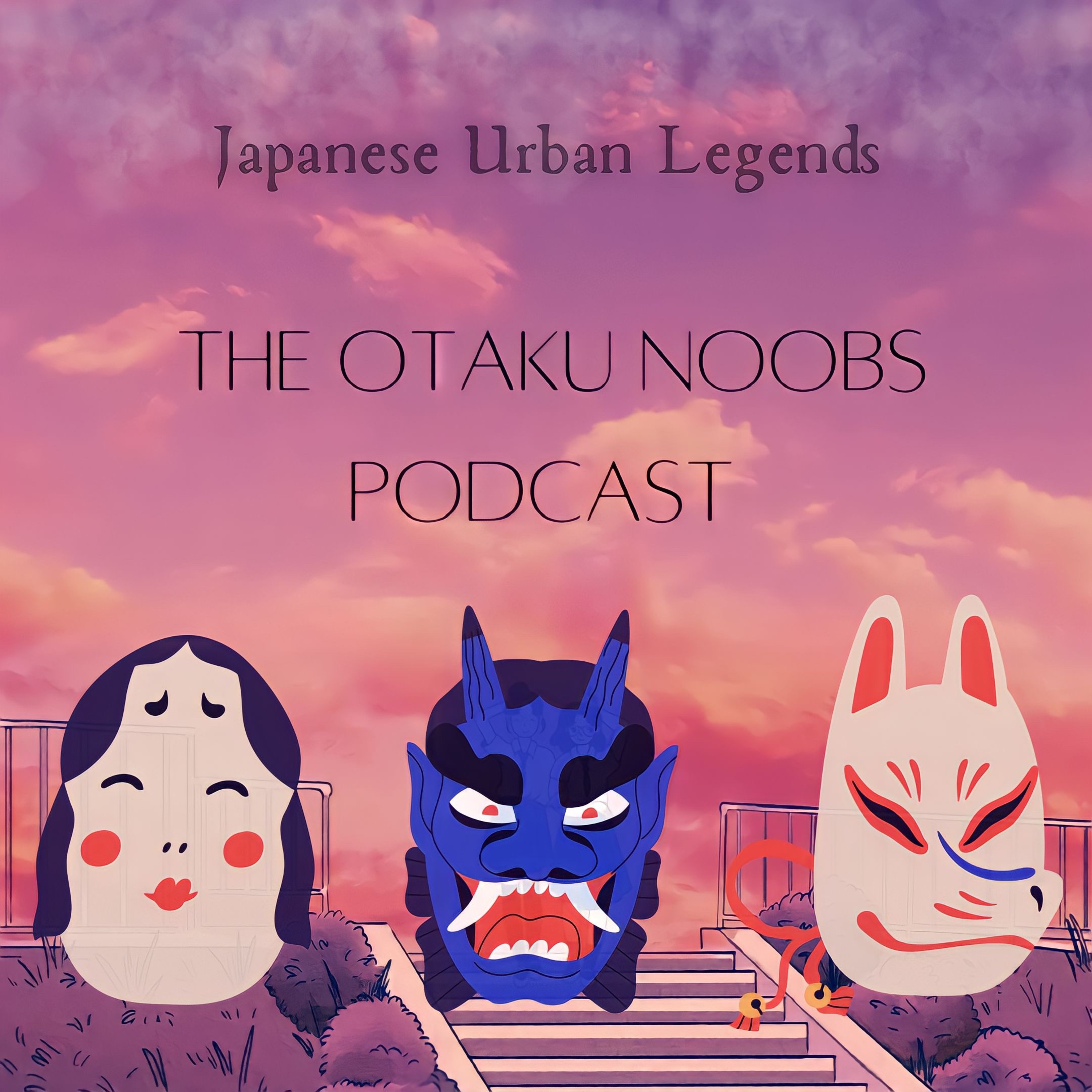 The Otaku Noobs Podcast