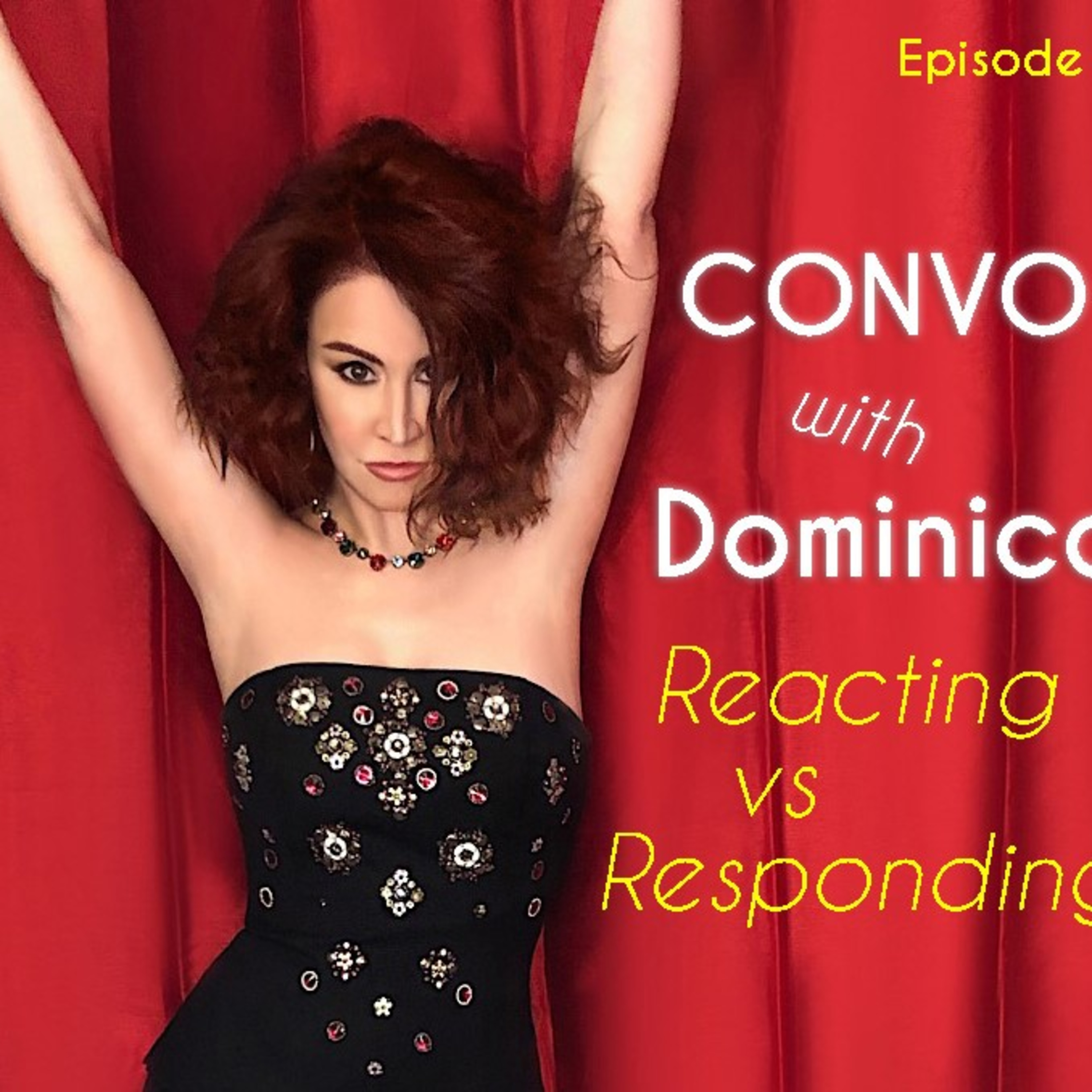 Reacting vs Responding episode artwork