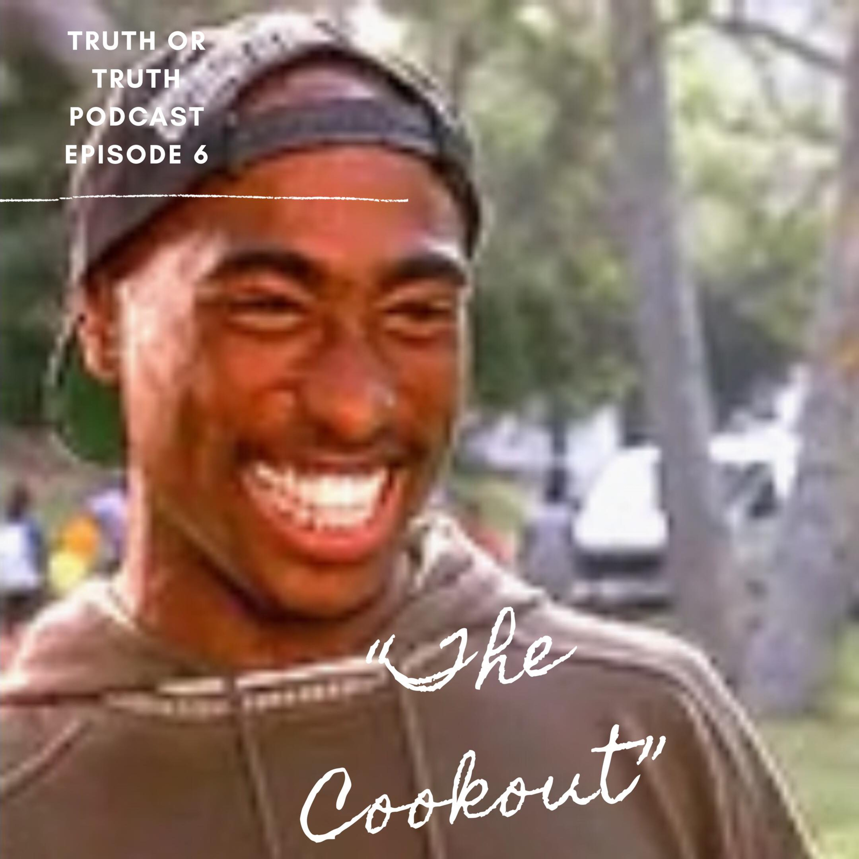 Collective Verite's Truth or Truth Ep. 6: The Cookout