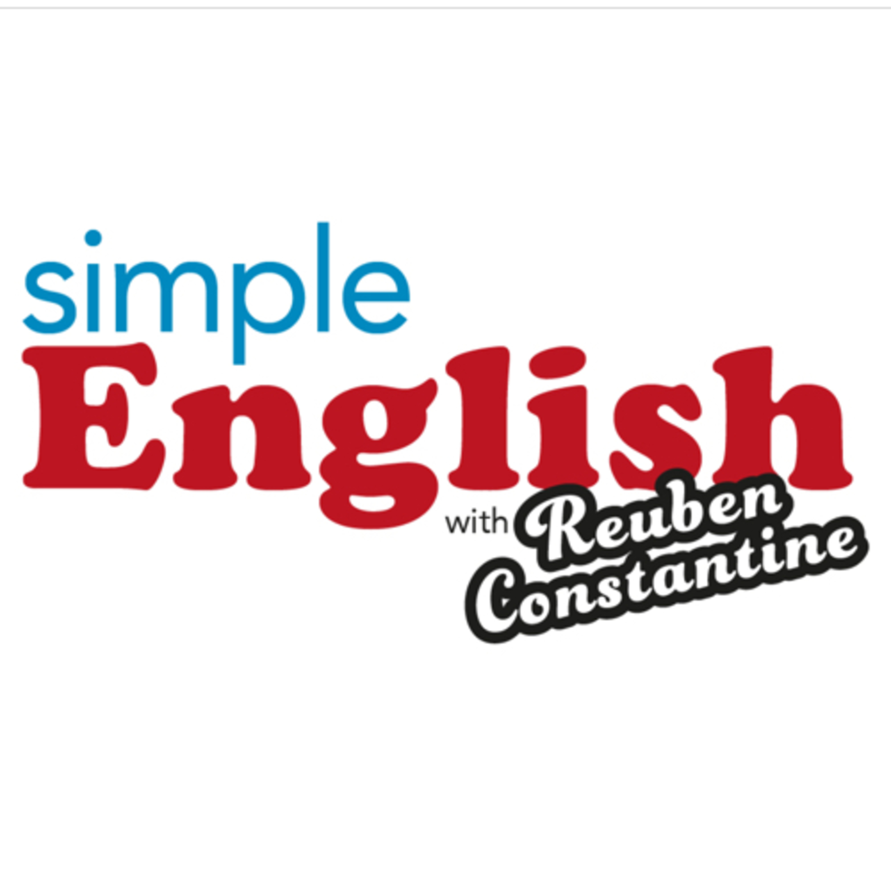 Simple English with Reuben Constantine