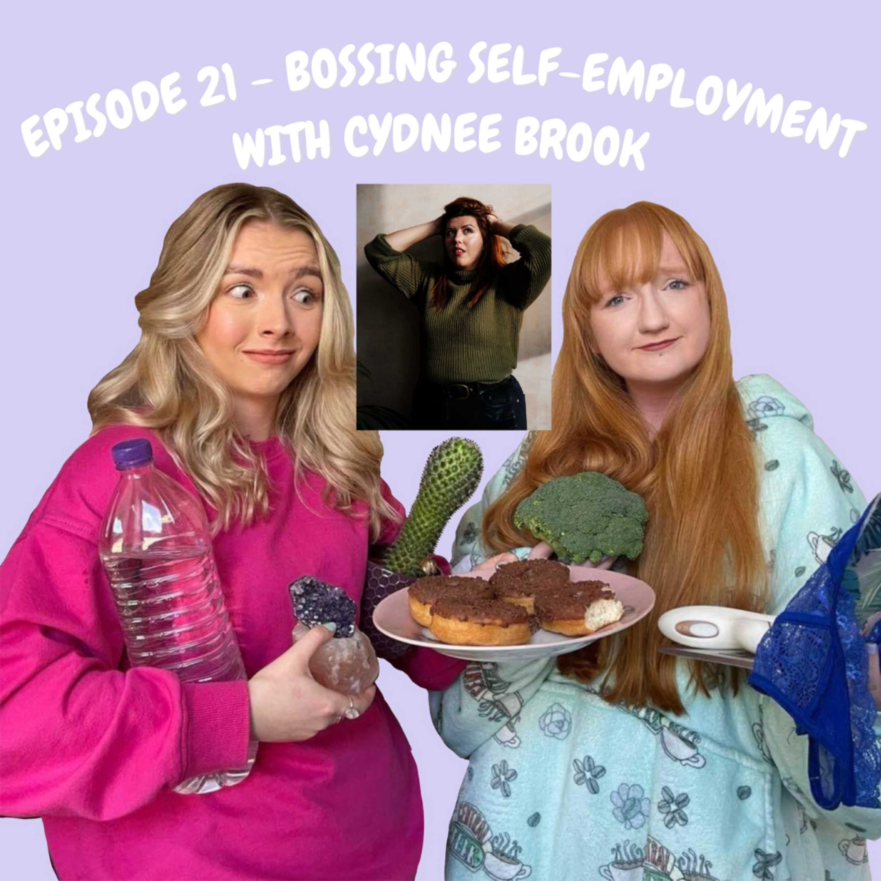 #21 - Bossing self employment with Cydnee Brook  episode artwork
