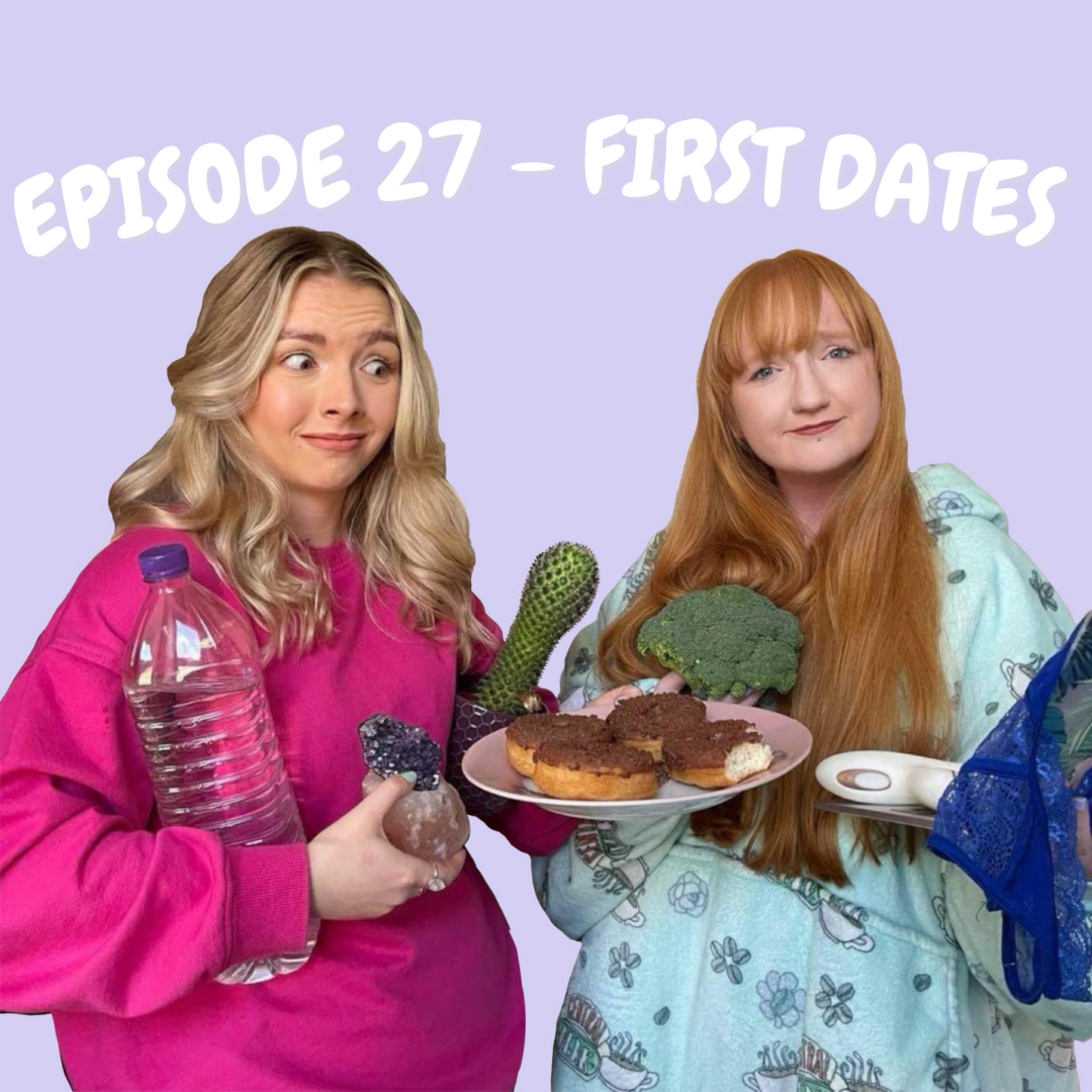 #27 - First Dates episode artwork