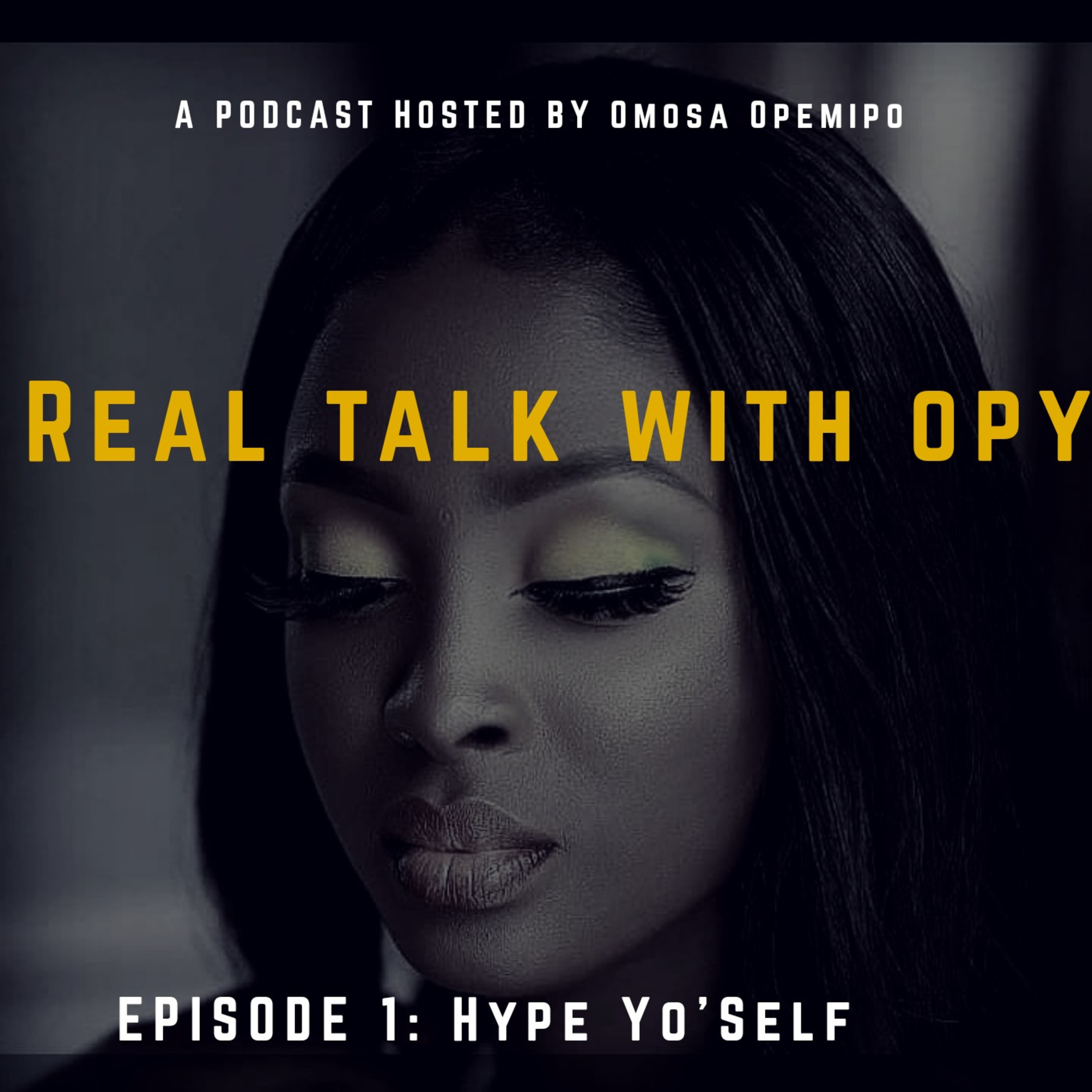 Real Talk With Opy