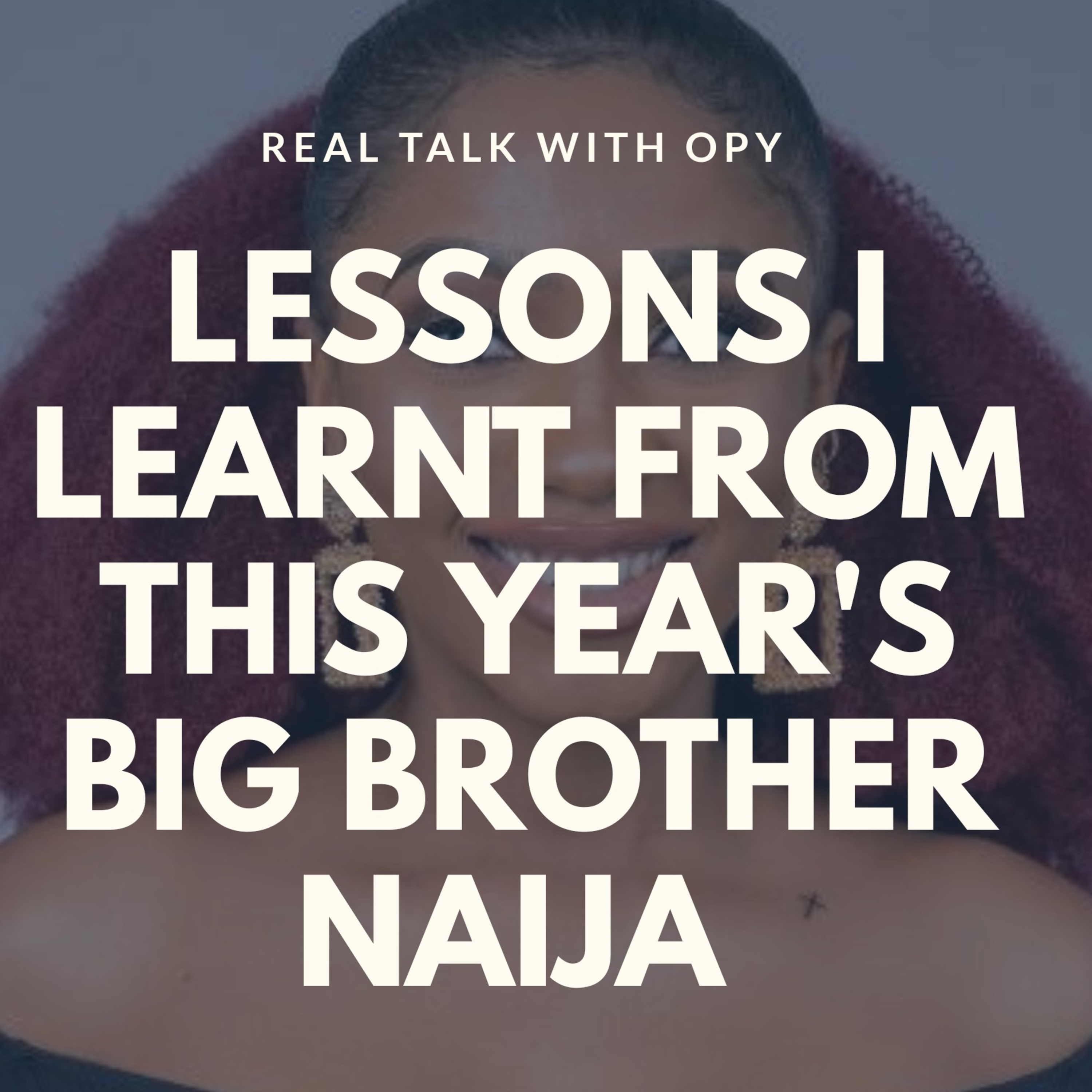 Real Talk With Opy
