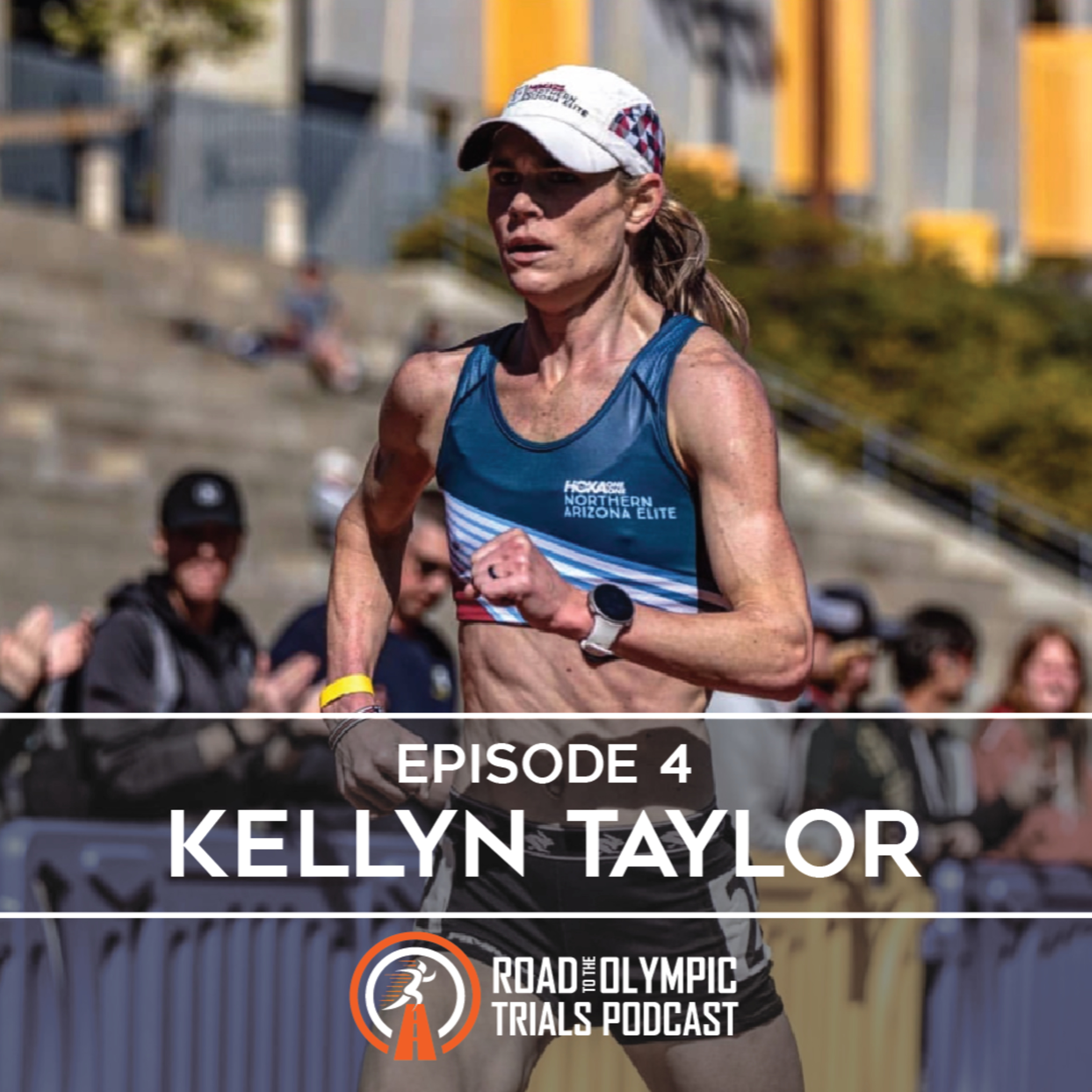 Ep. 4 - Kellyn Taylor