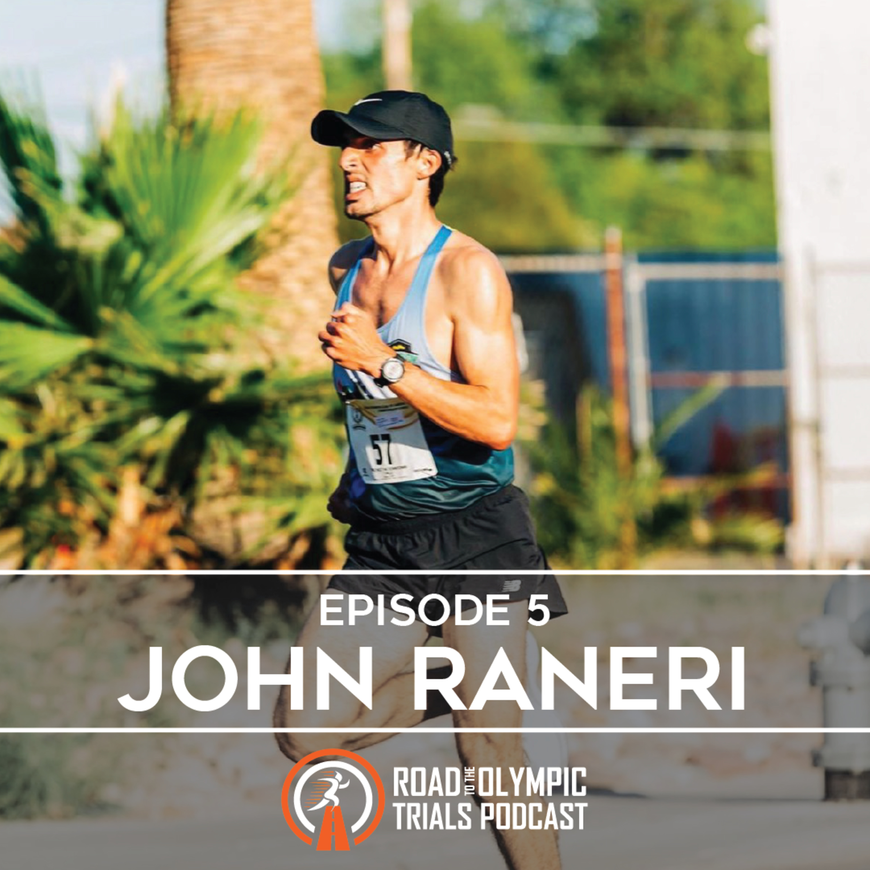 Ep. 5 - John Raneri