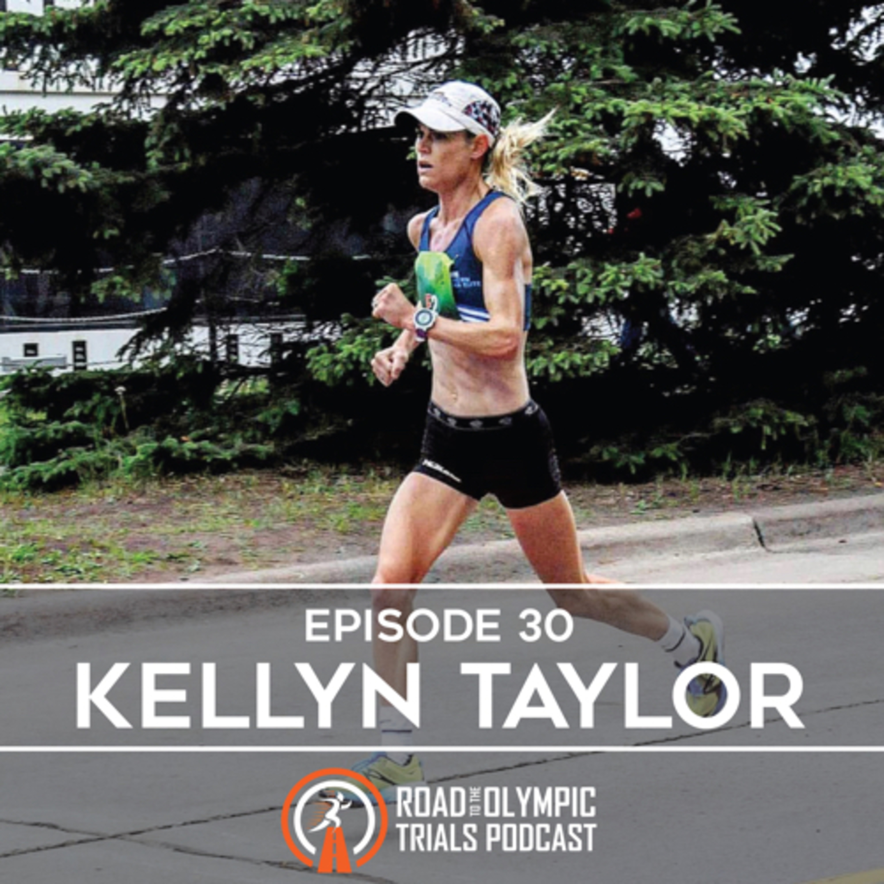 Ep. 30 - Kellyn Taylor