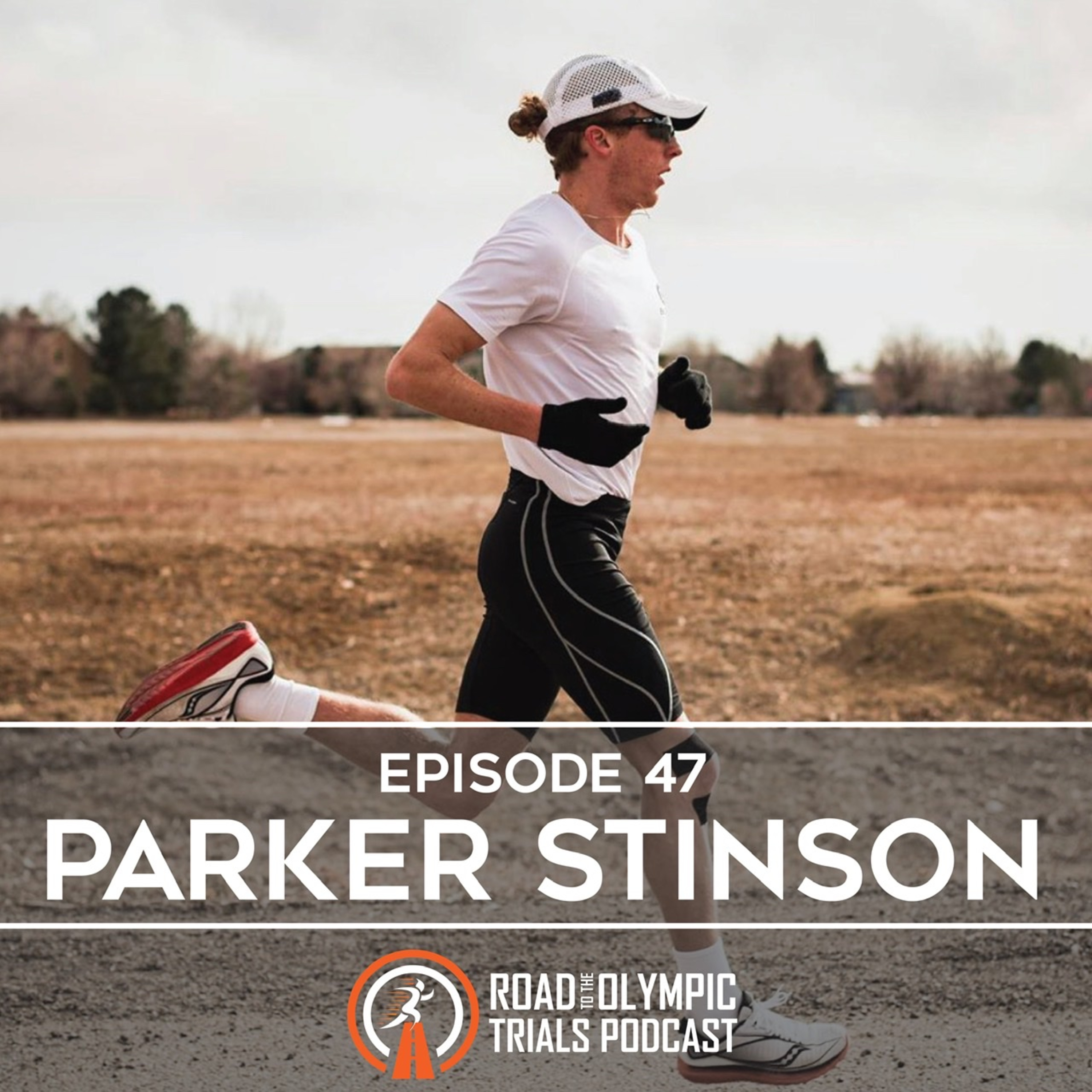 Ep. 47 - Parker Stinson & Men’s Trials Preview