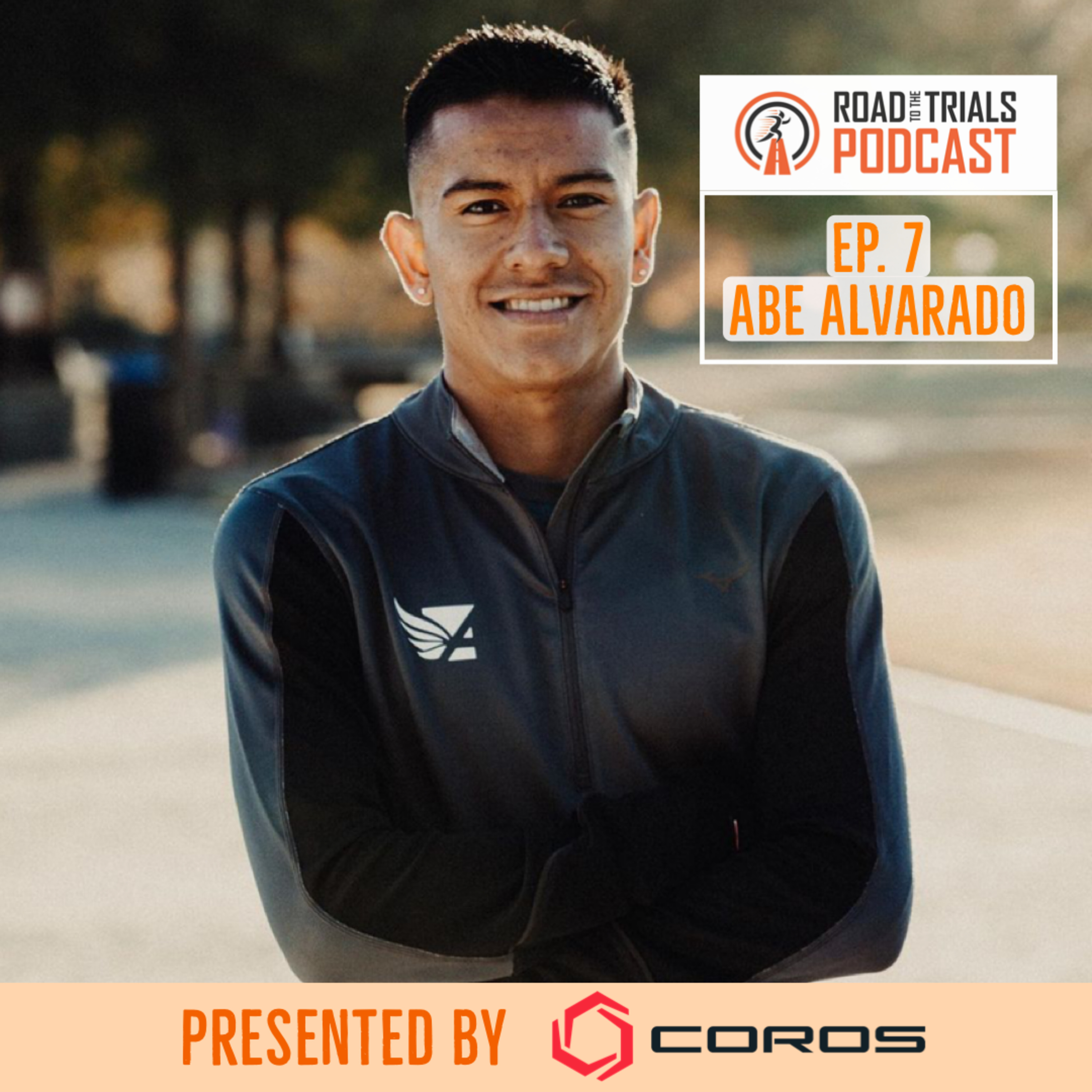 Ep. 7 - Abe Alvarado