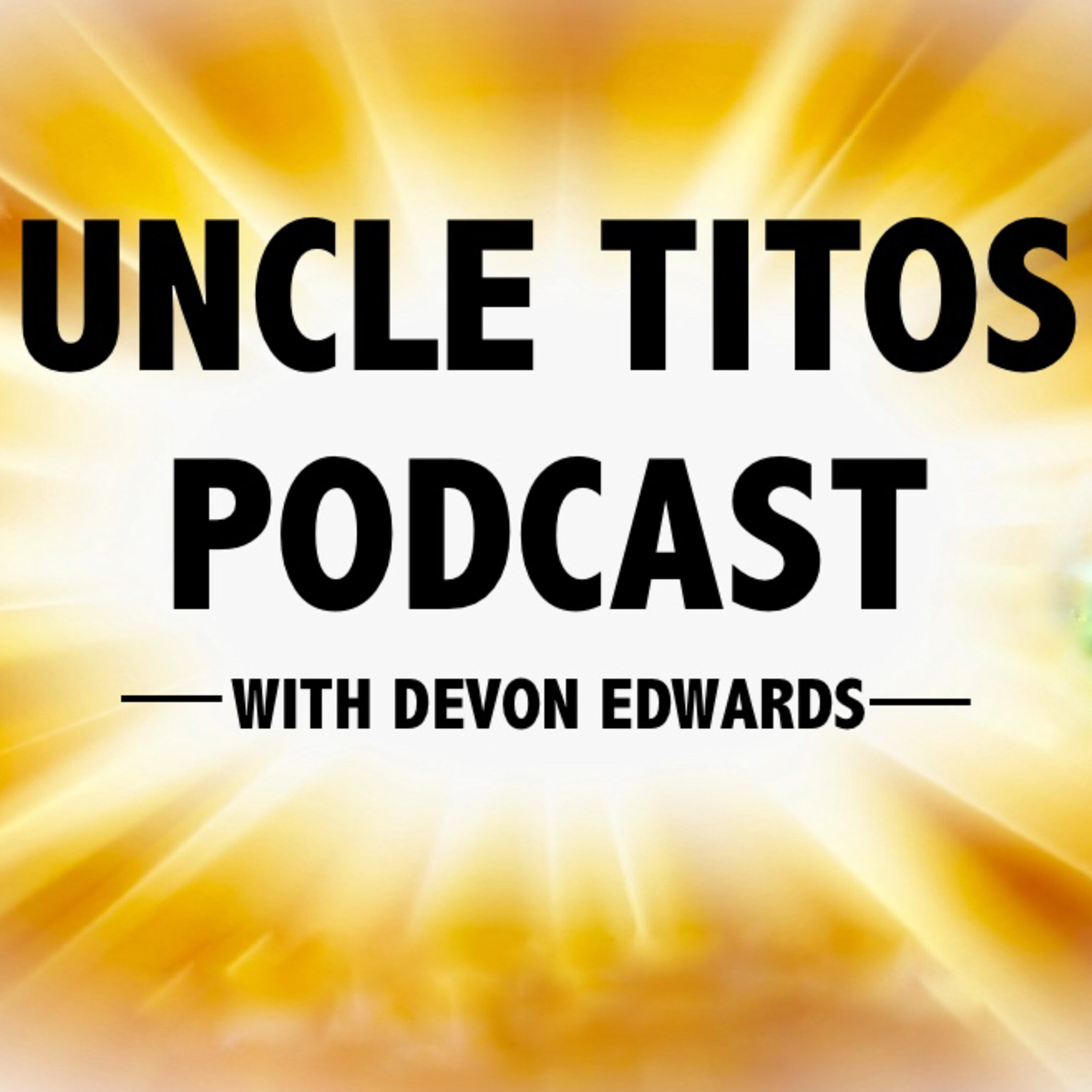 UNCLE TITOS EP.1 - Anthony Snyder