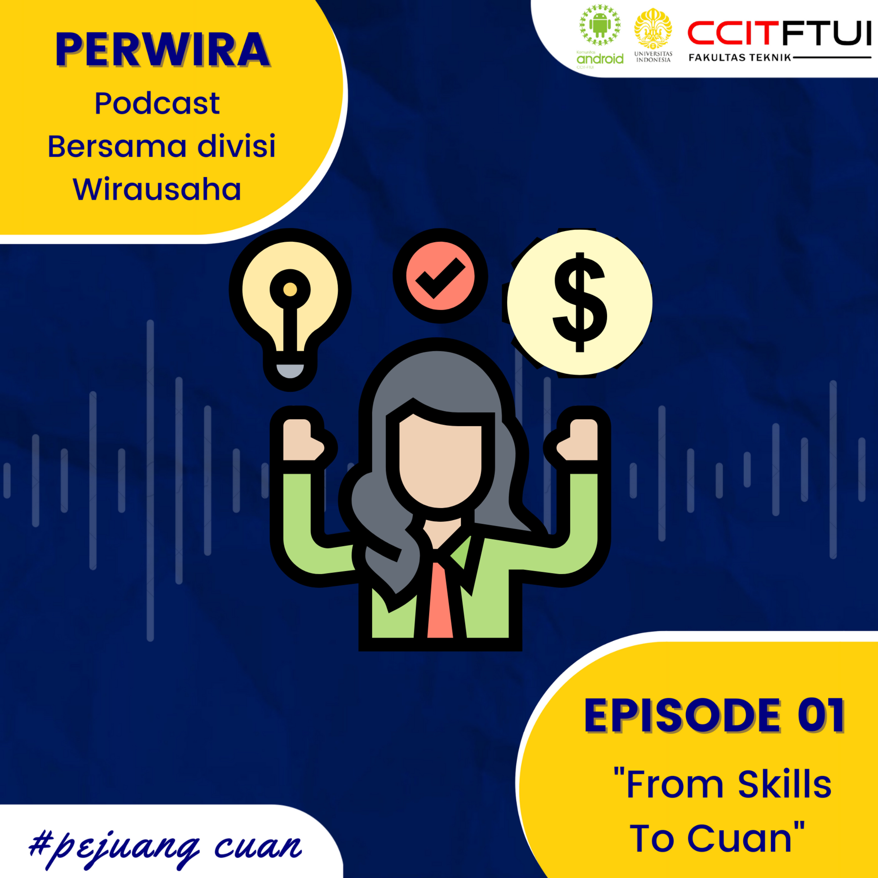 Ep.01 - From Skills To Cuan 