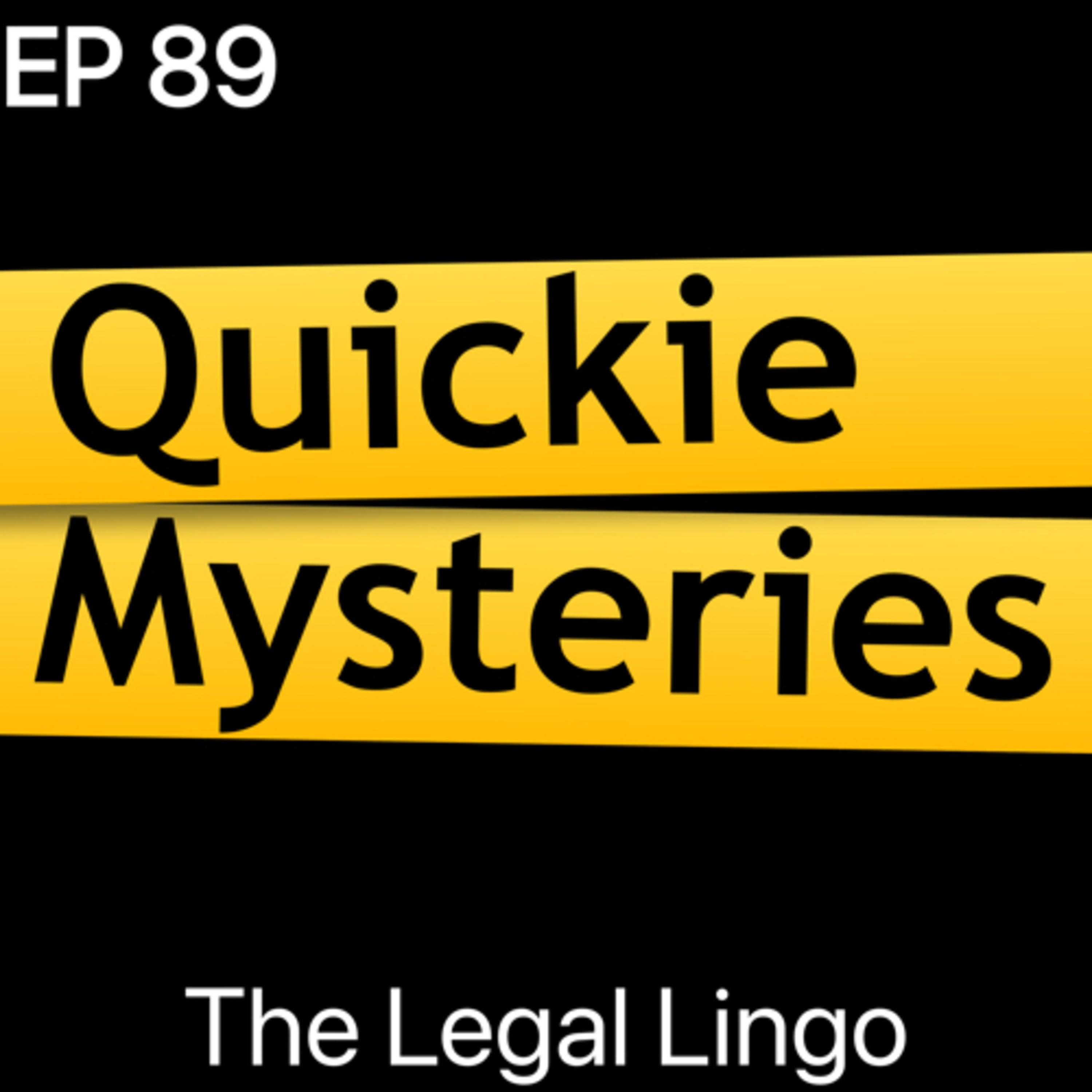 Ep89: The Legal Lingo
