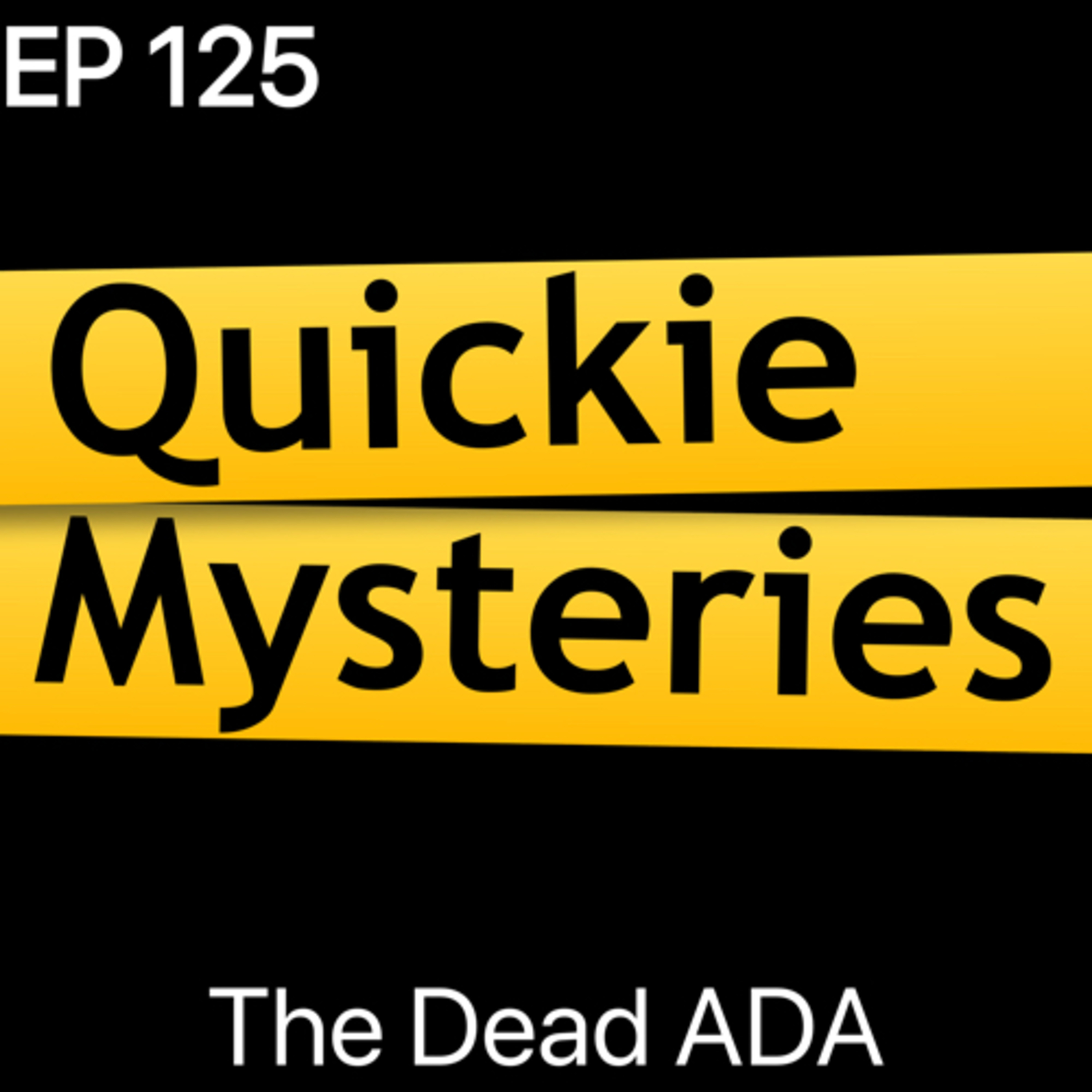 Ep125: The Dead ADA