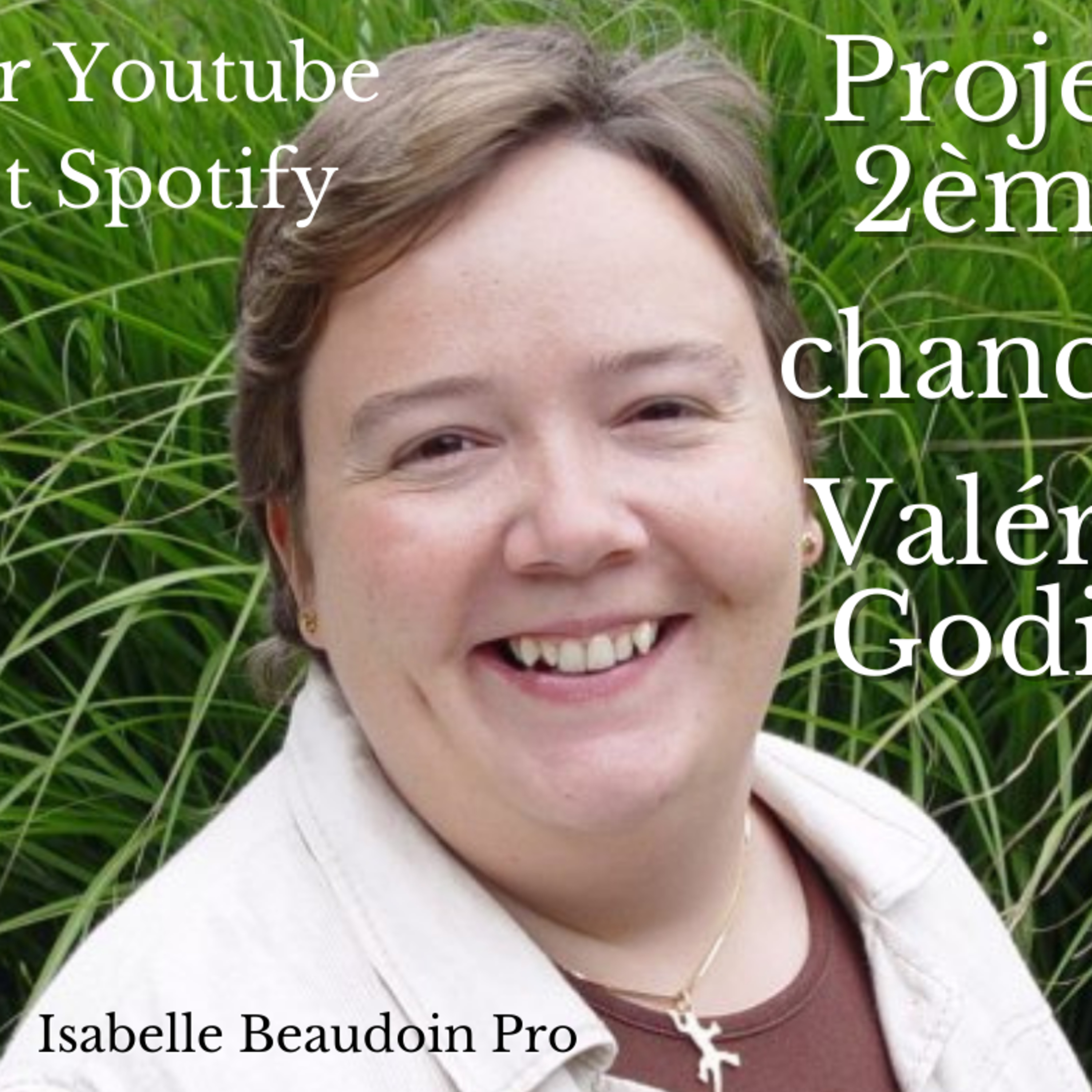 Projet 2ème chance! Isabelle Beaudoin