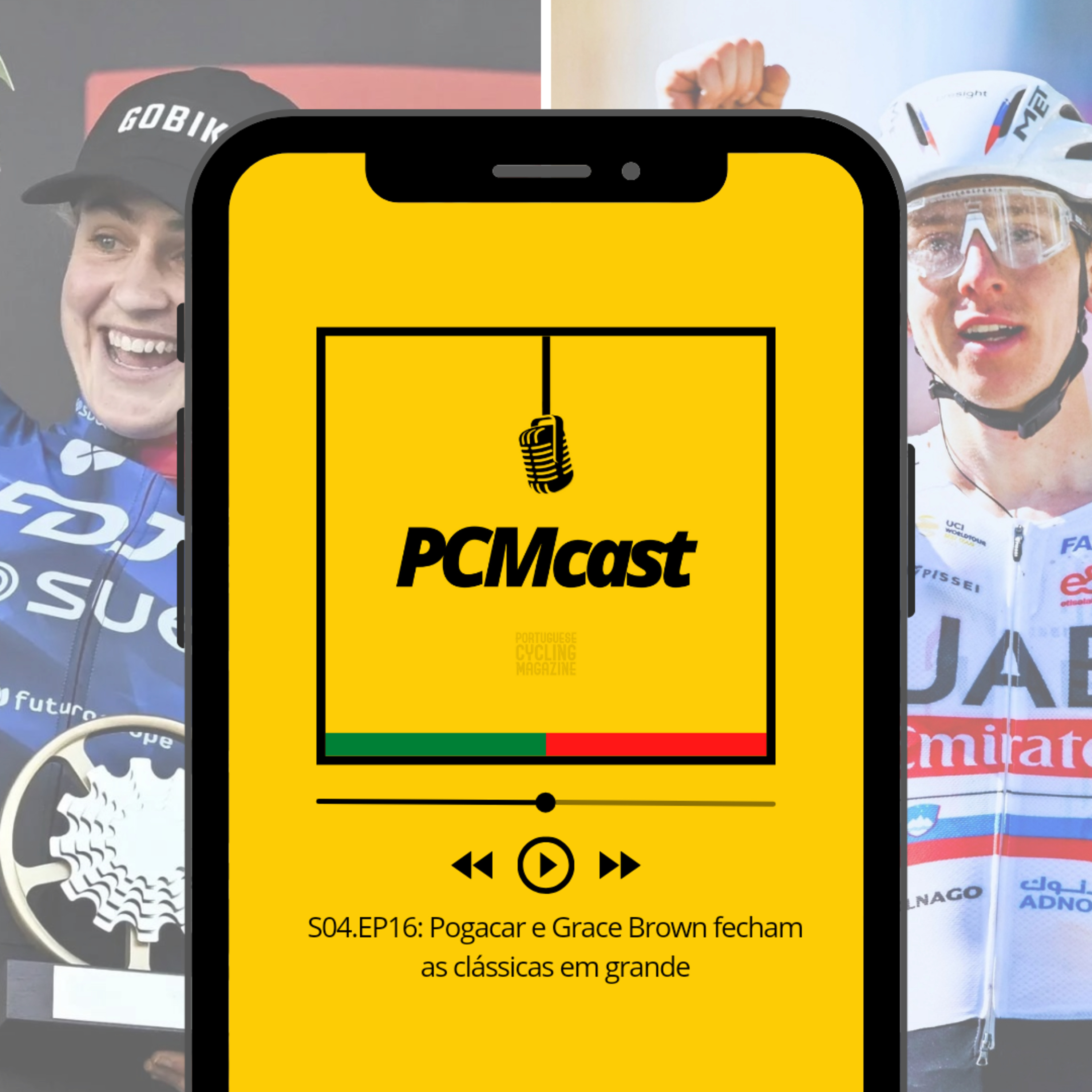 S04.EP16: Pogacar e Grace Brown fecham as clássicas em grande