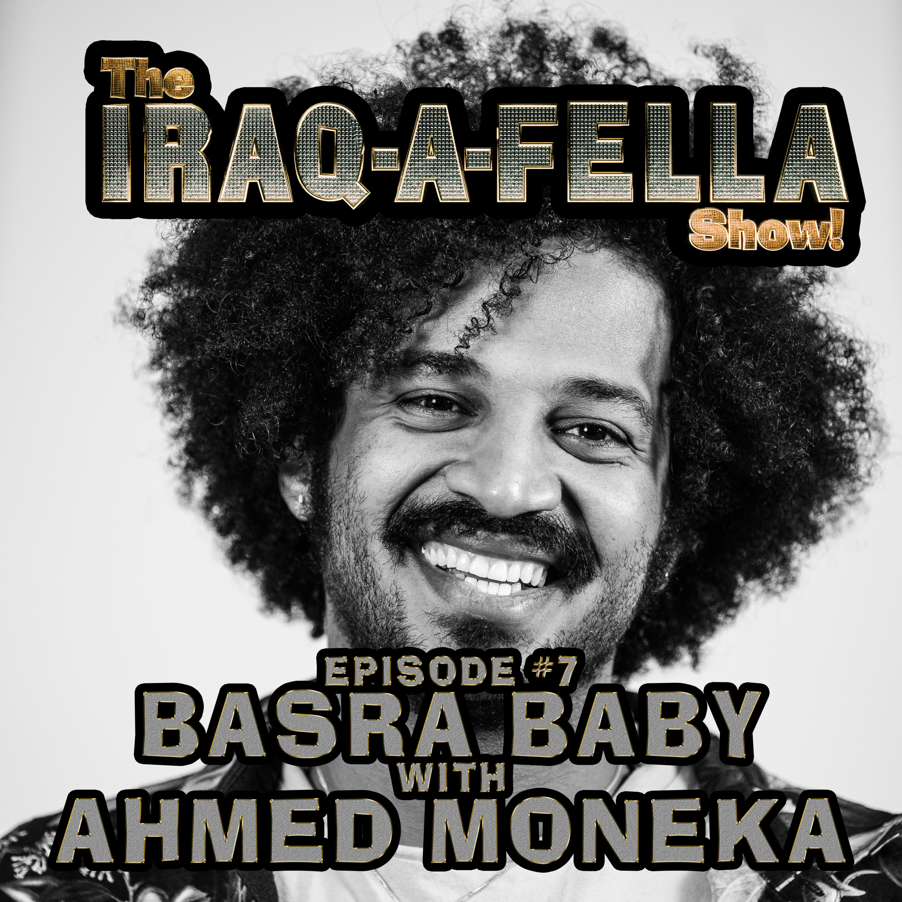 The IRAQAFELLA Show