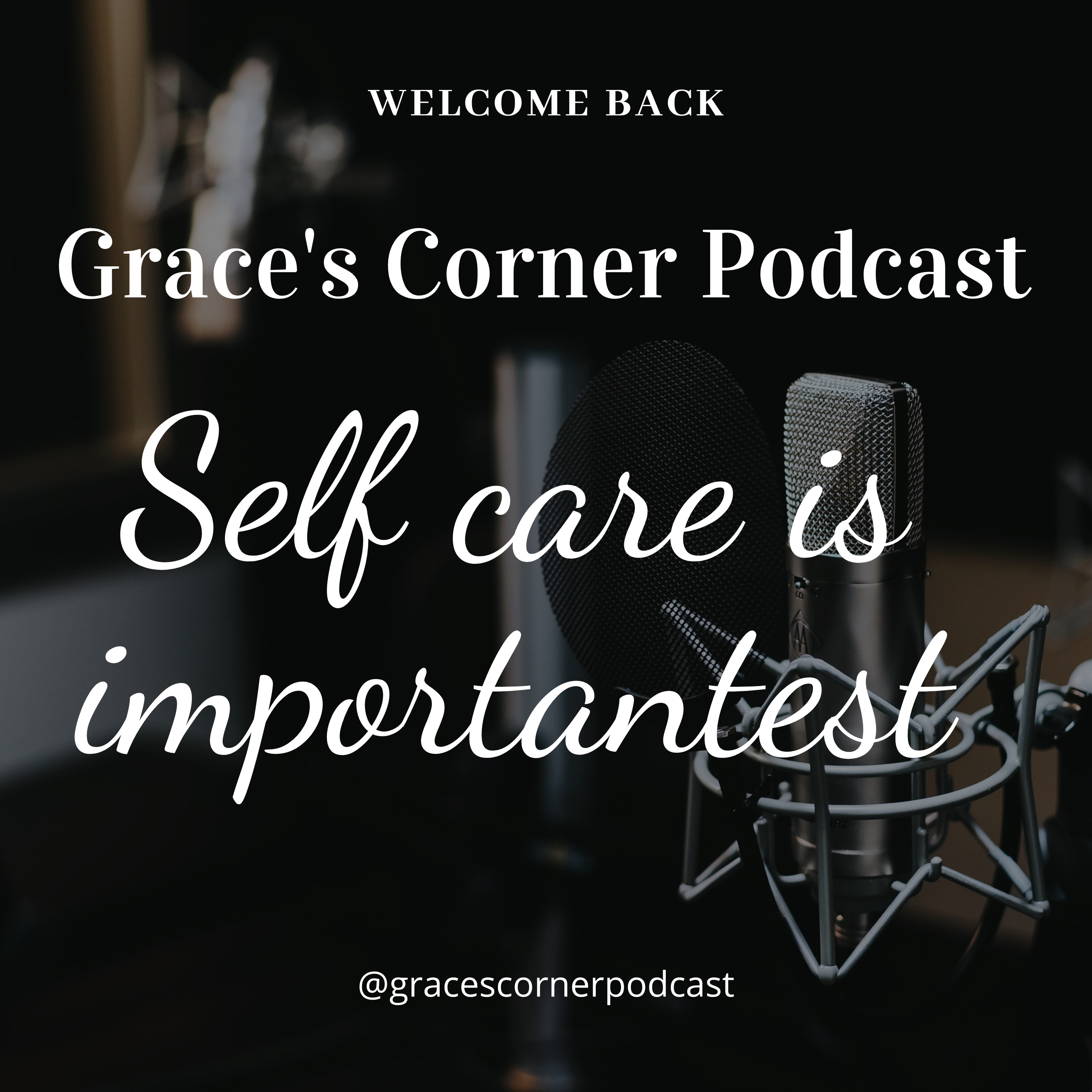 Grace\'s Corner Podcast✨