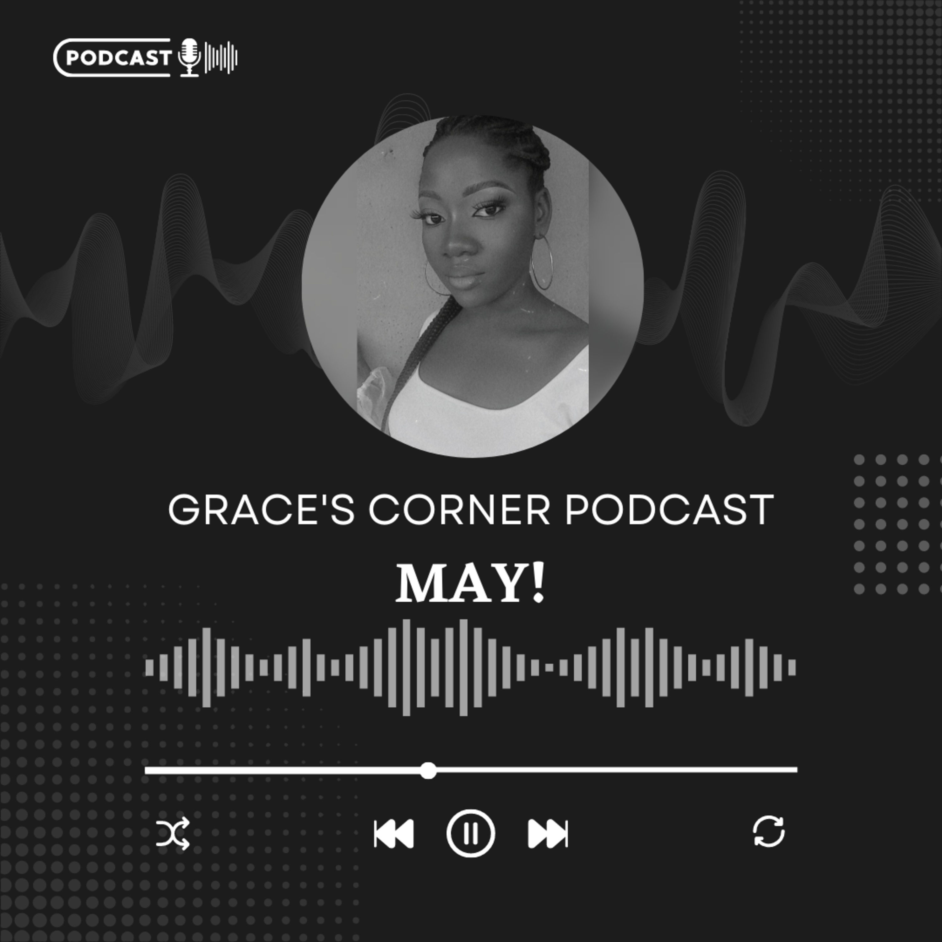 Grace\'s Corner Podcast✨