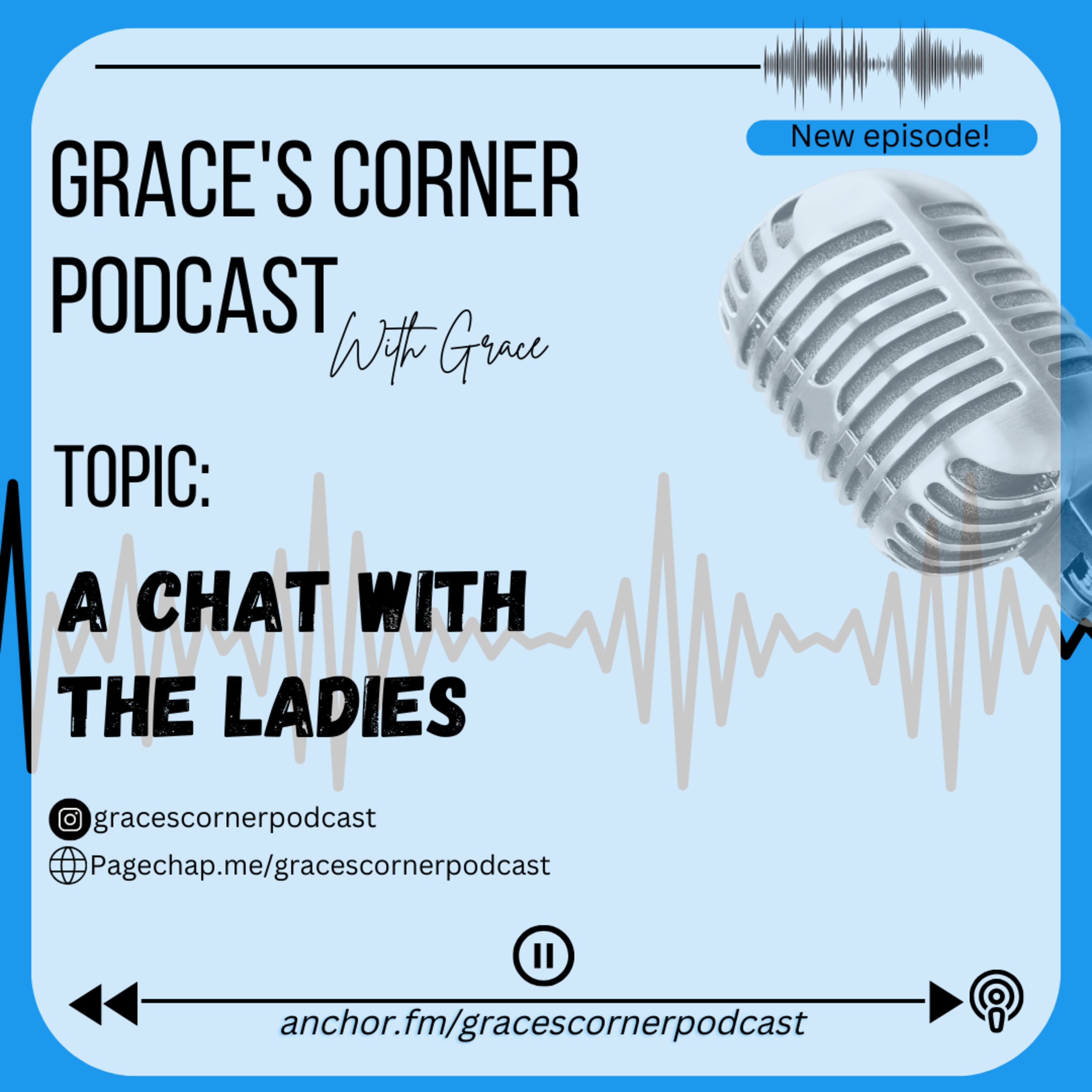 Grace\'s Corner Podcast✨