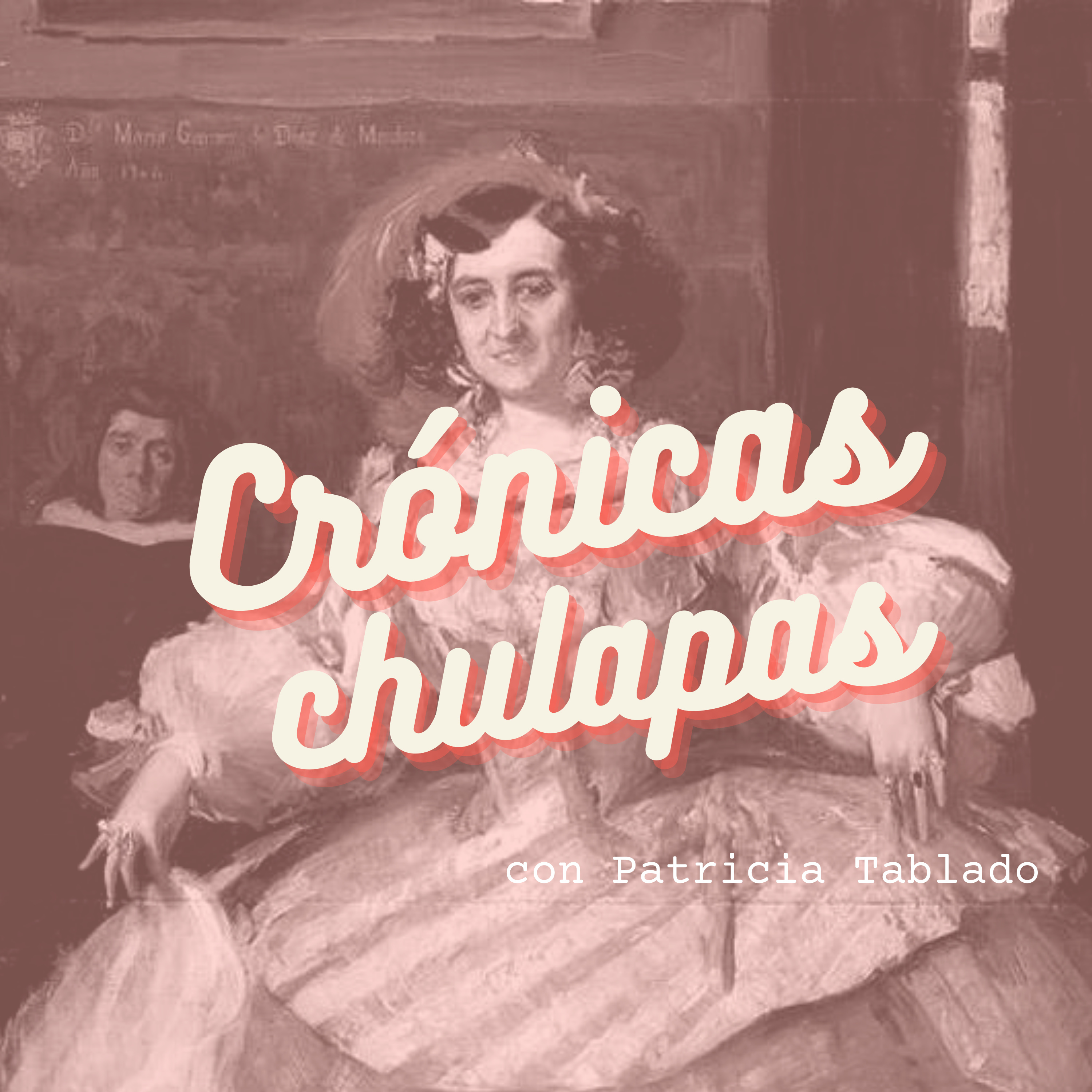 Crónicas Chulapas