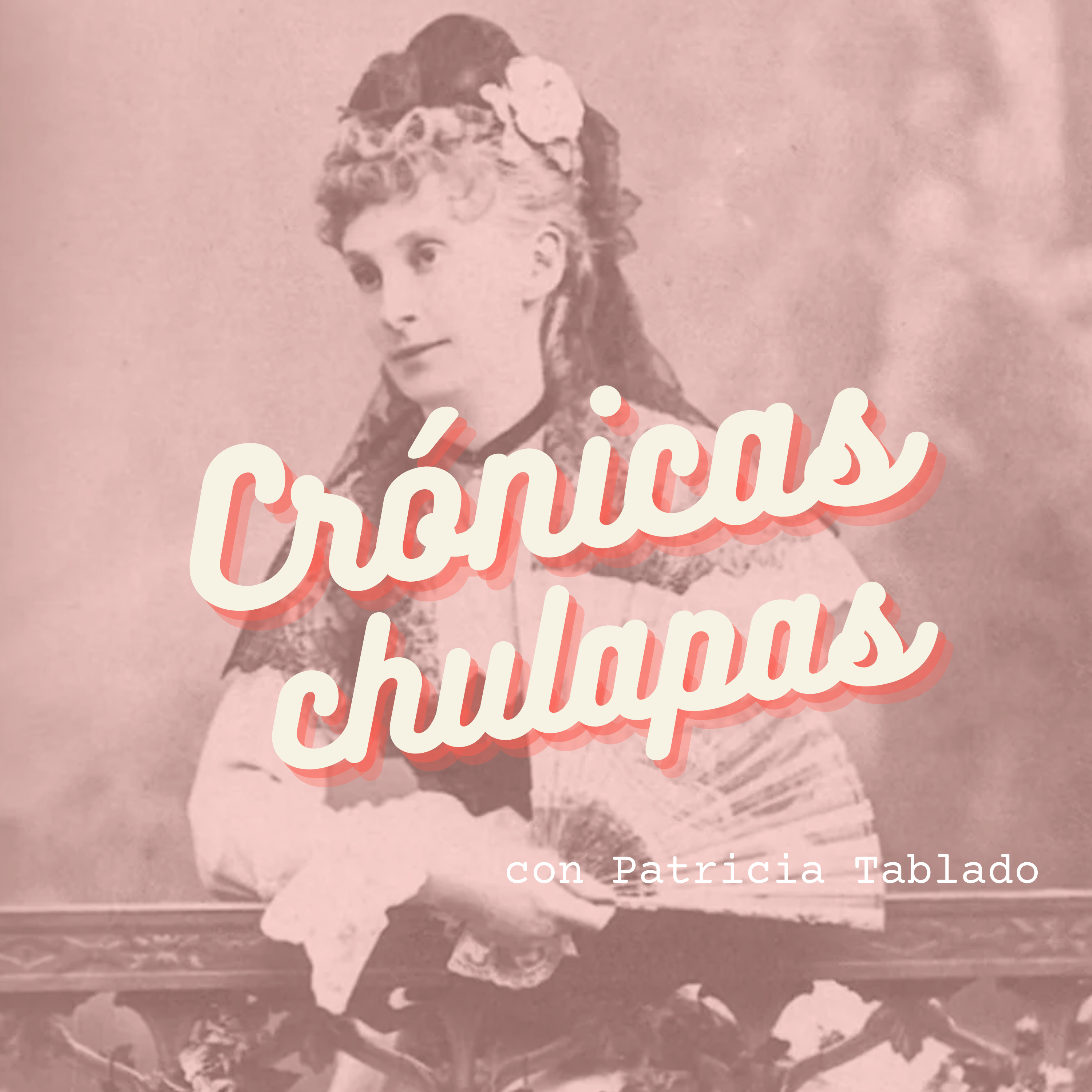 Crónicas Chulapas