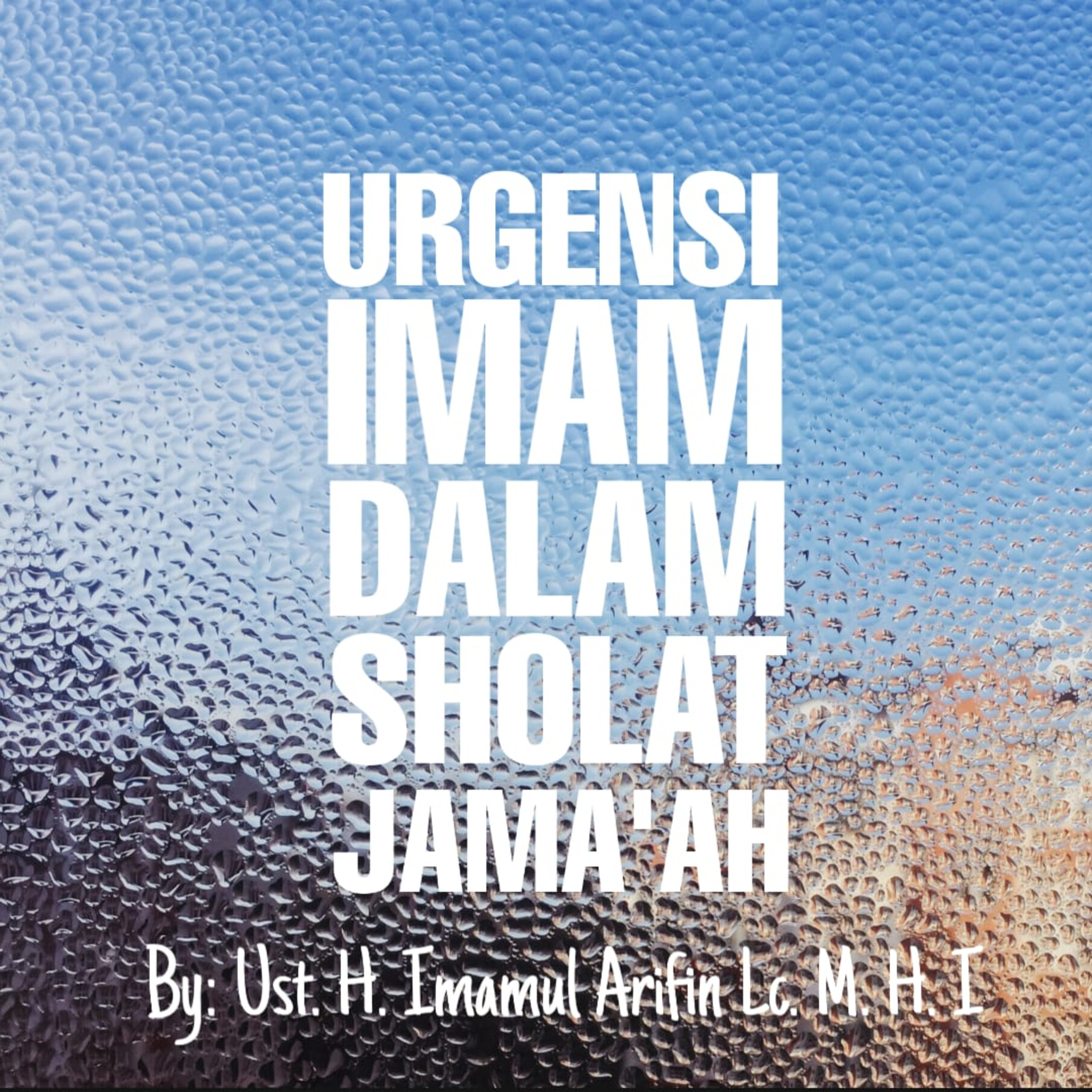 Urgensi Imam dalam Sholat Berjama'ah