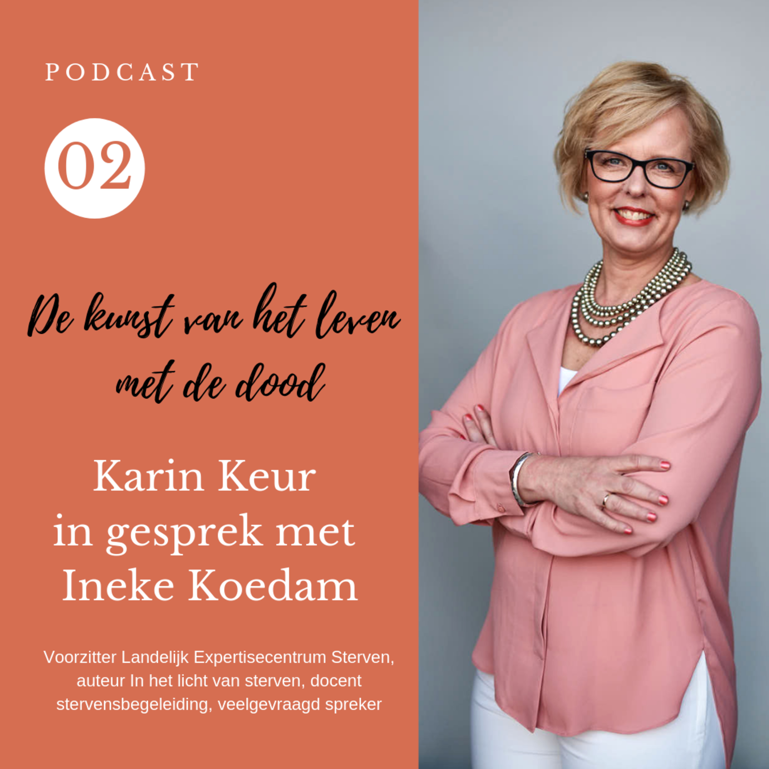 #2 Ineke Koedam - Het mysterie van leven en sterven
