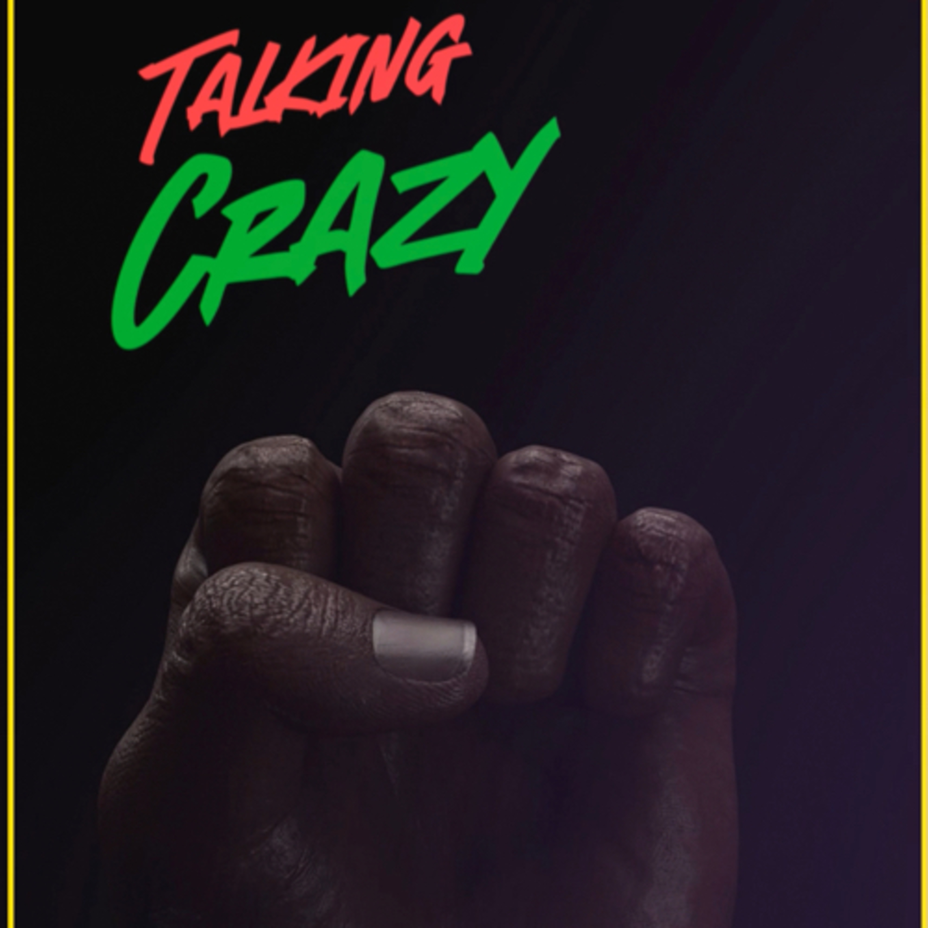 Talking Crazy